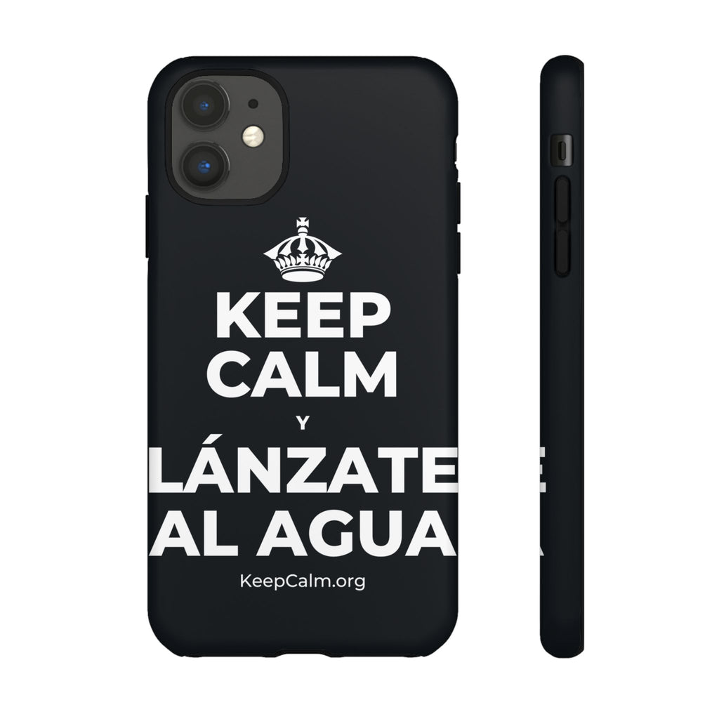 KEEP CALM Y LÁNZATE AL AGUA Phone Case (Dark)