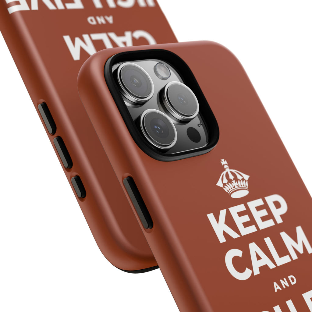 KEEP CALM AND HIGH FIVE YOURSELF Phone Case
