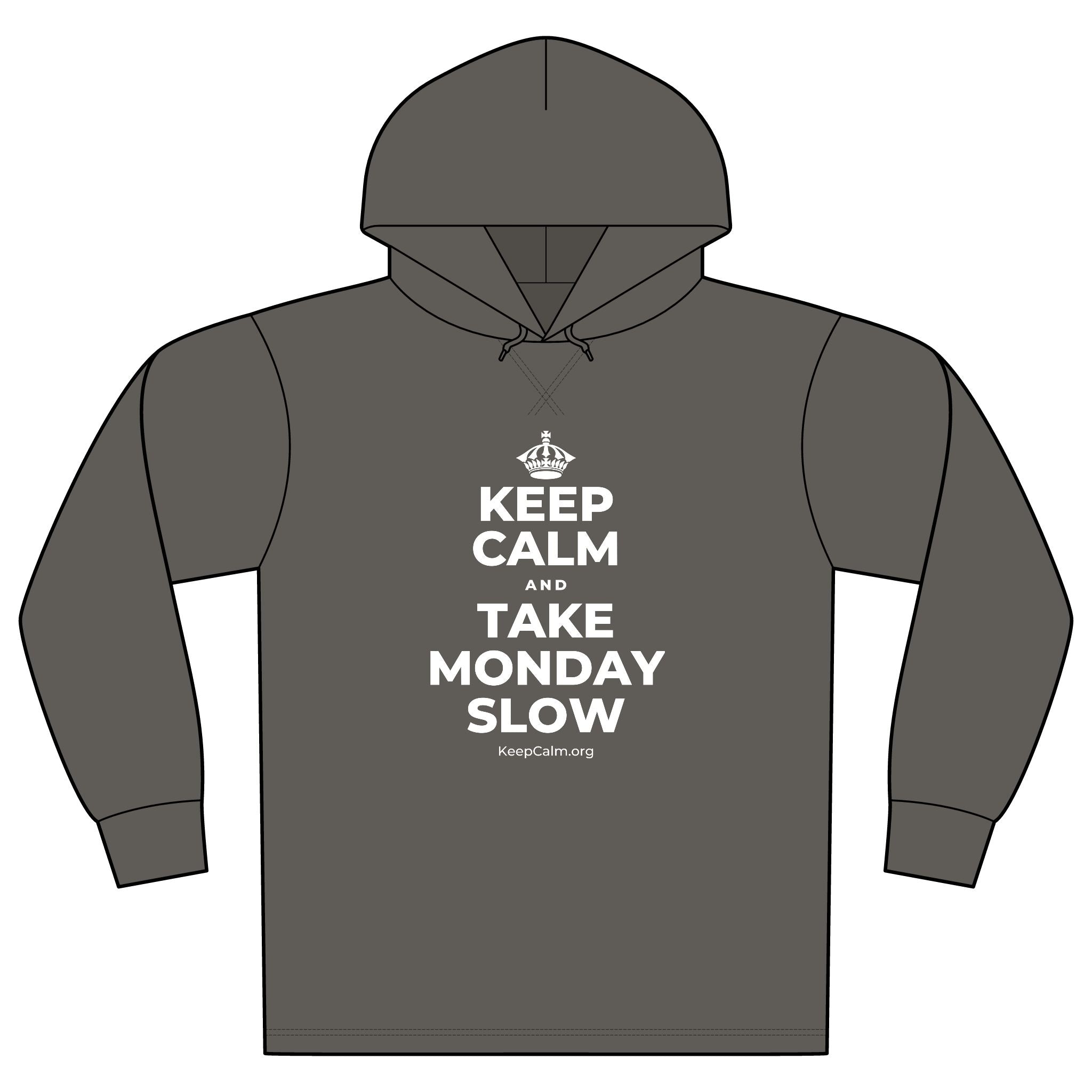 KEEP CALM AND TAKE MONDAY SLOW Organic Hoodie Tee