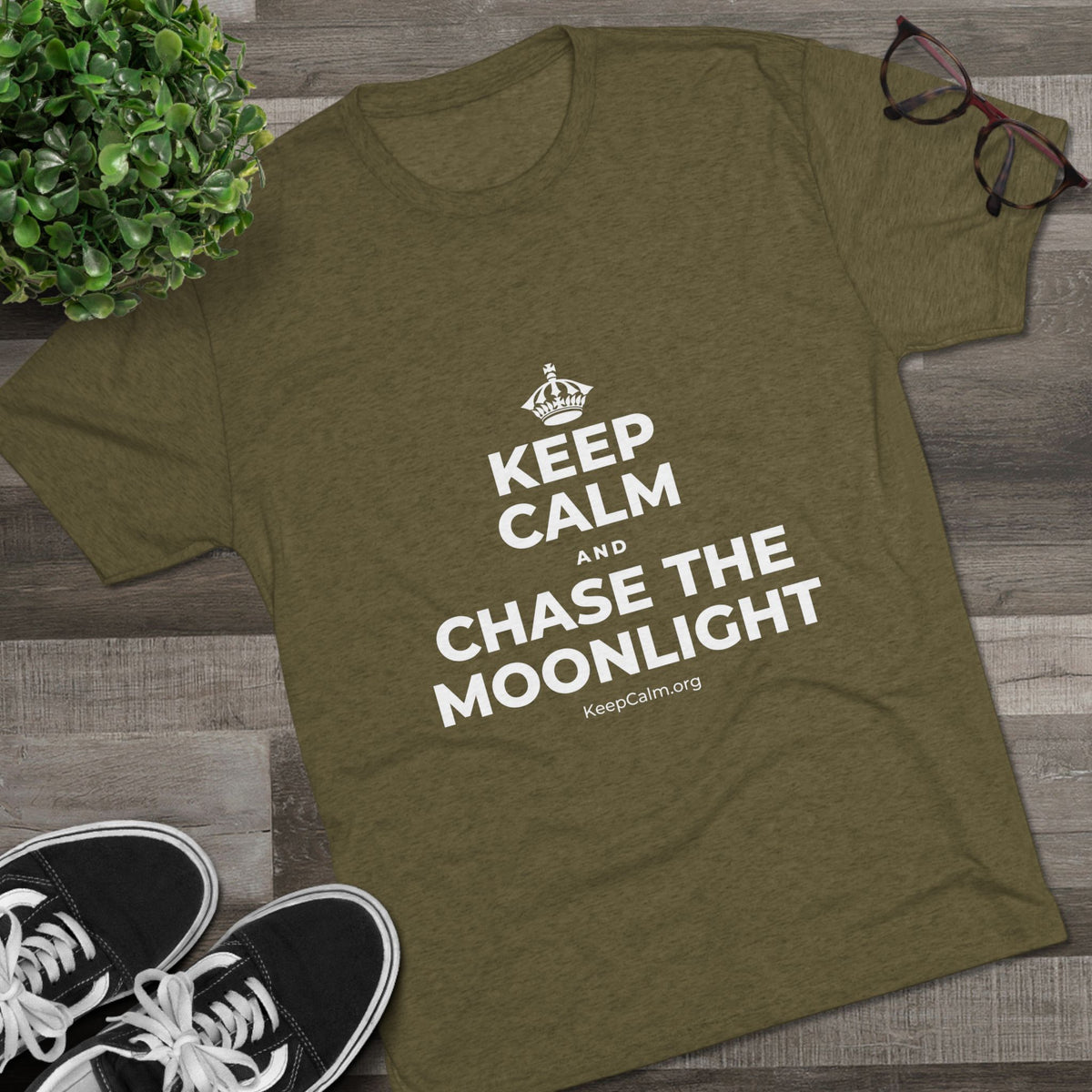 KEEP CALM AND CHASE THE MOONLIGHT Tri-Blend Tee