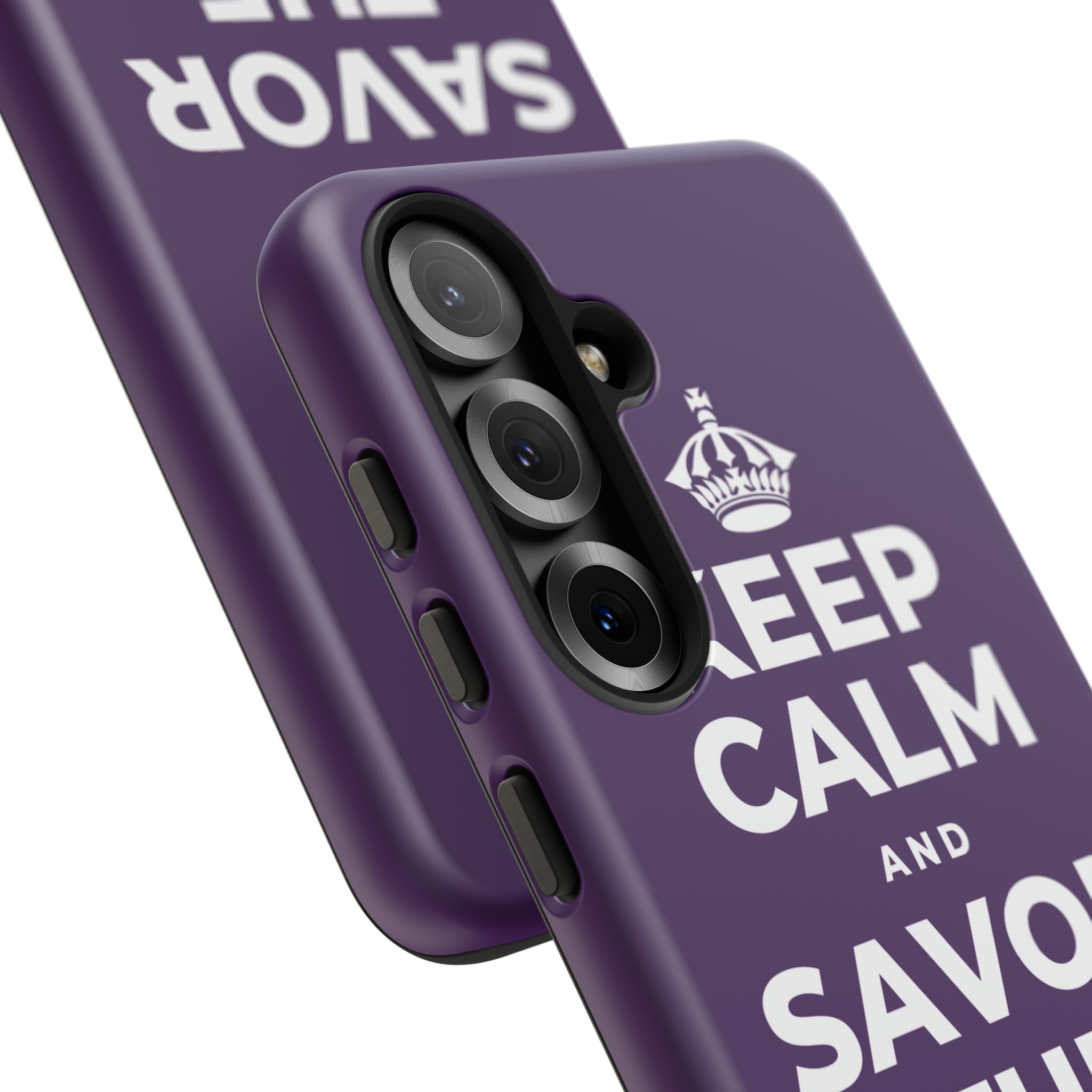 KEEP CALM AND SAVOR THE SMALL JOYS Phone Case