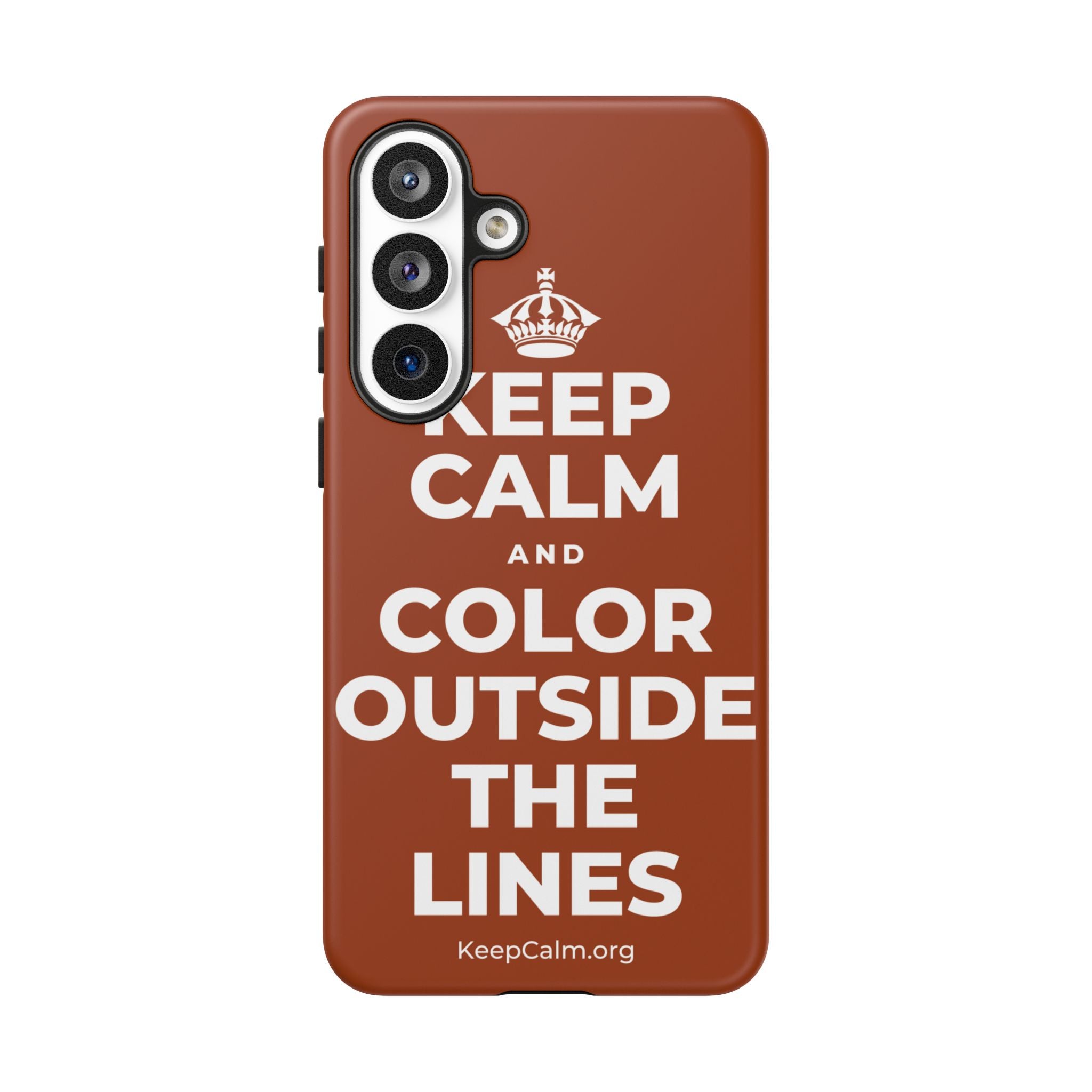 KEEP CALM AND COLOR OUTSIDE THE LINES Phone Case