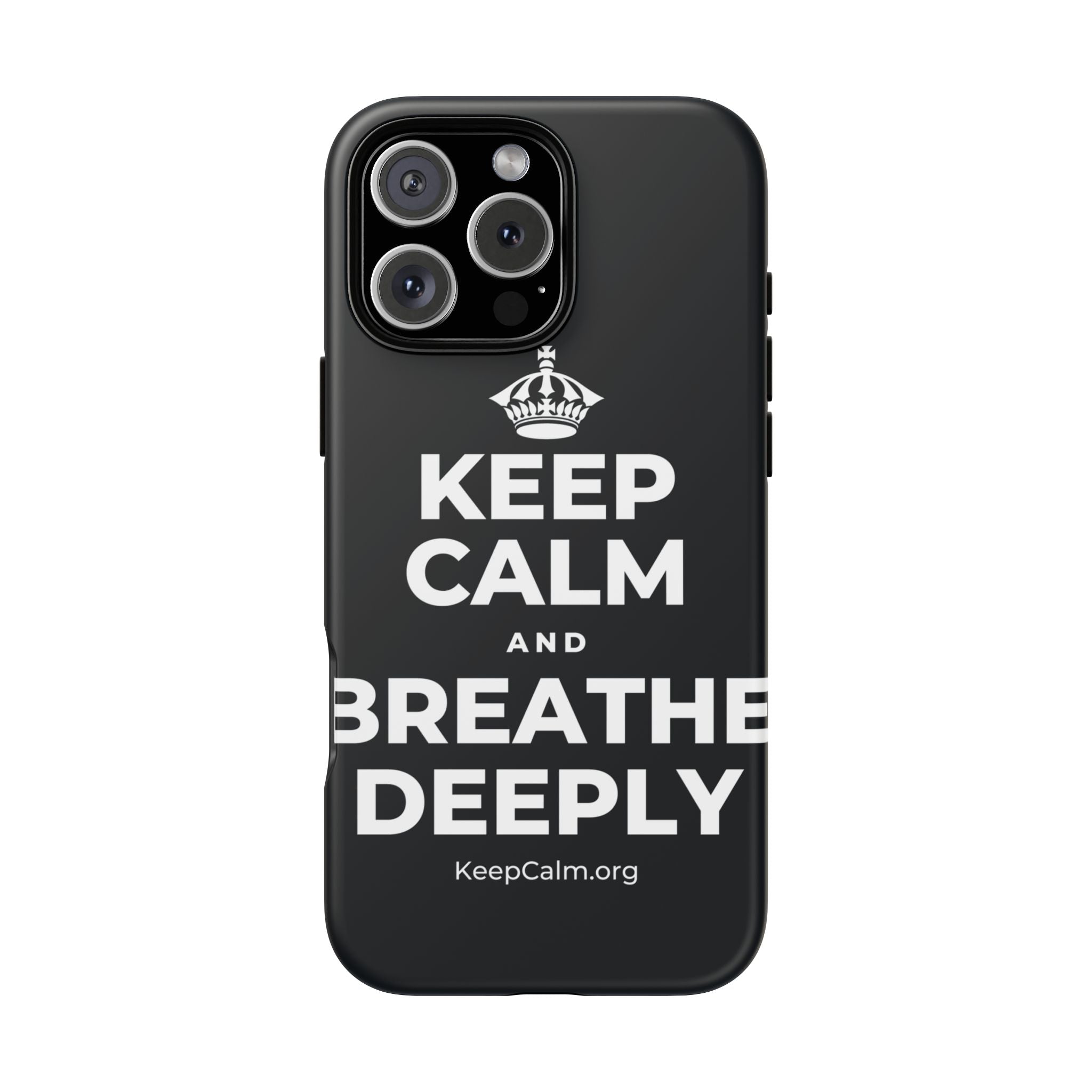 KEEP CALM AND BREATHE DEEPLY Phone Case (Dark)