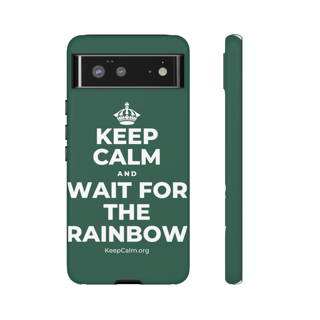 KEEP CALM AND WAIT FOR THE RAINBOW Phone Case