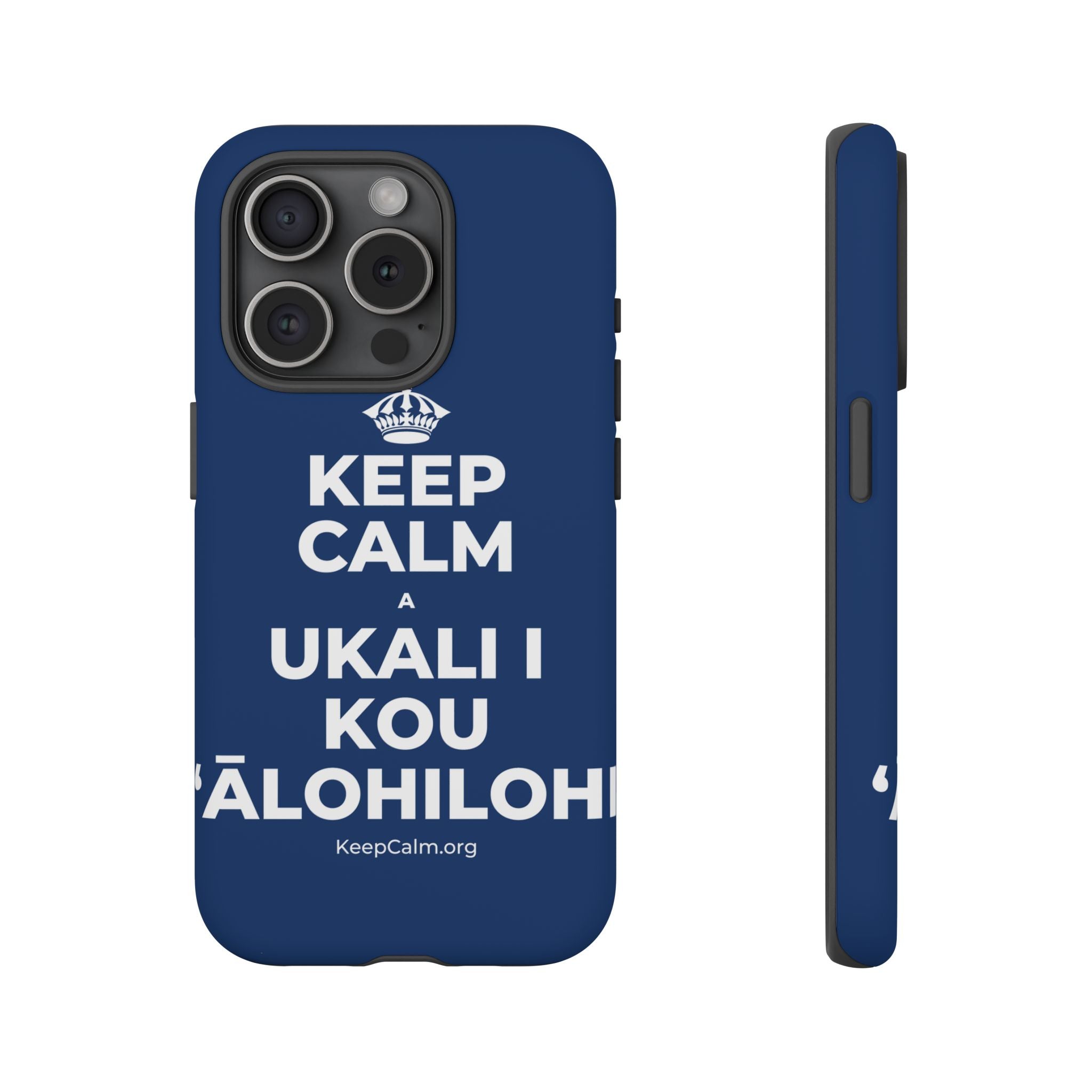 KEEP CALM A UKALI I KOU ʻĀLOHILOHI Phone Case