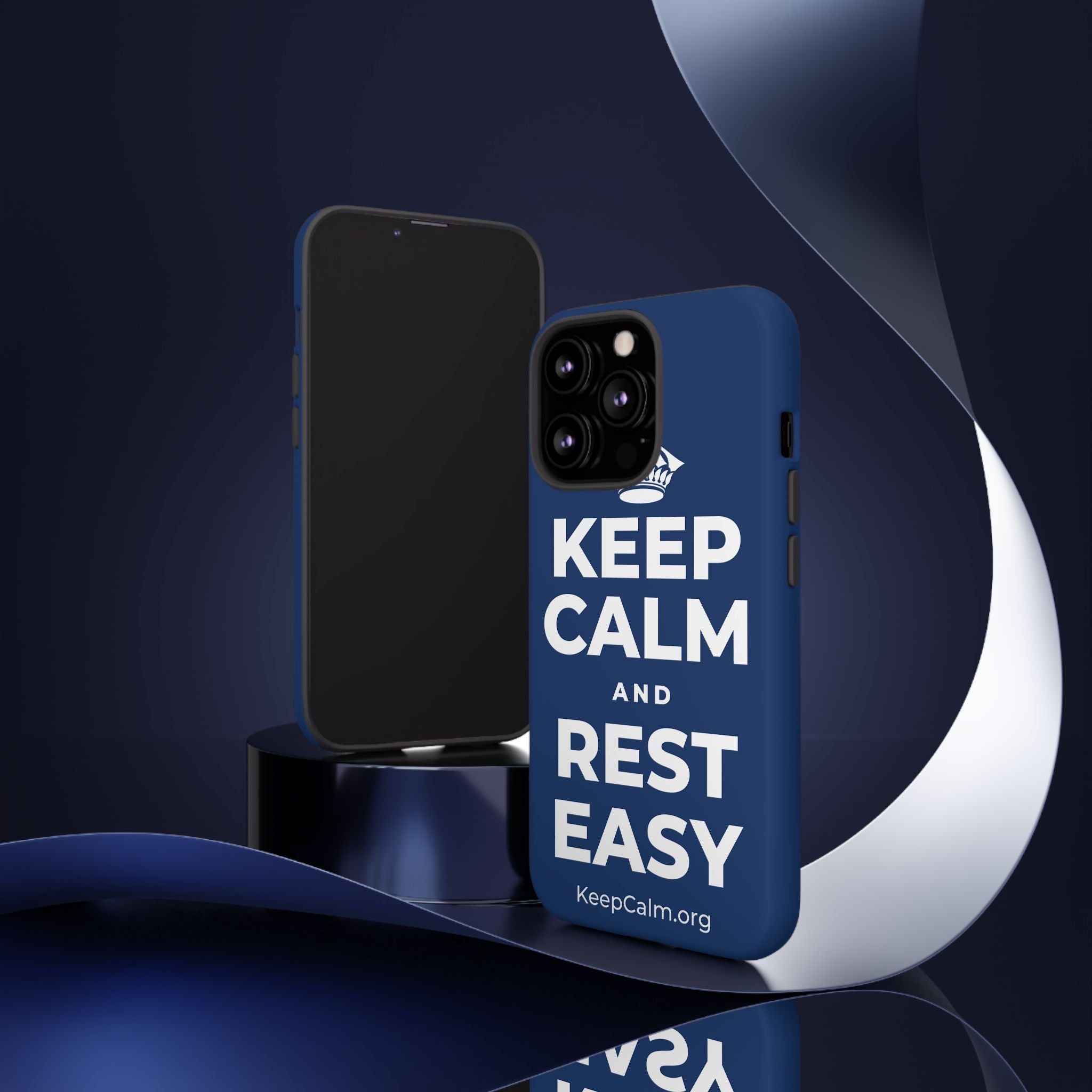 KEEP CALM AND REST EASY Phone Case