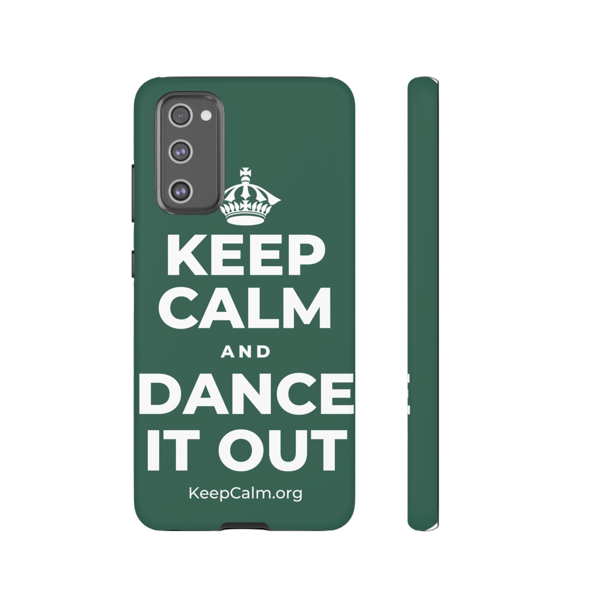 KEEP CALM AND DANCE IT OUT Phone Case
