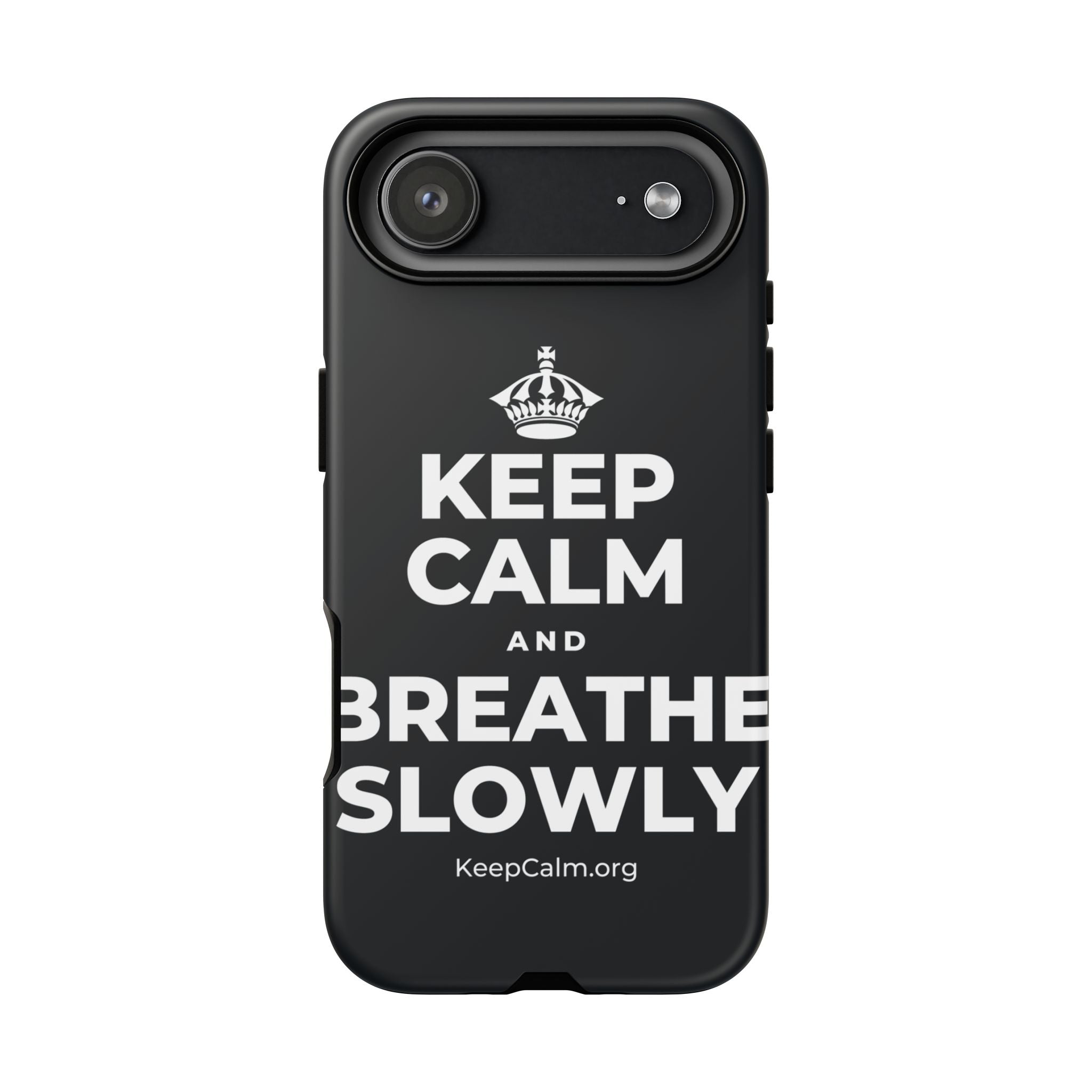 KEEP CALM AND BREATHE SLOWLY Phone Case (Dark)