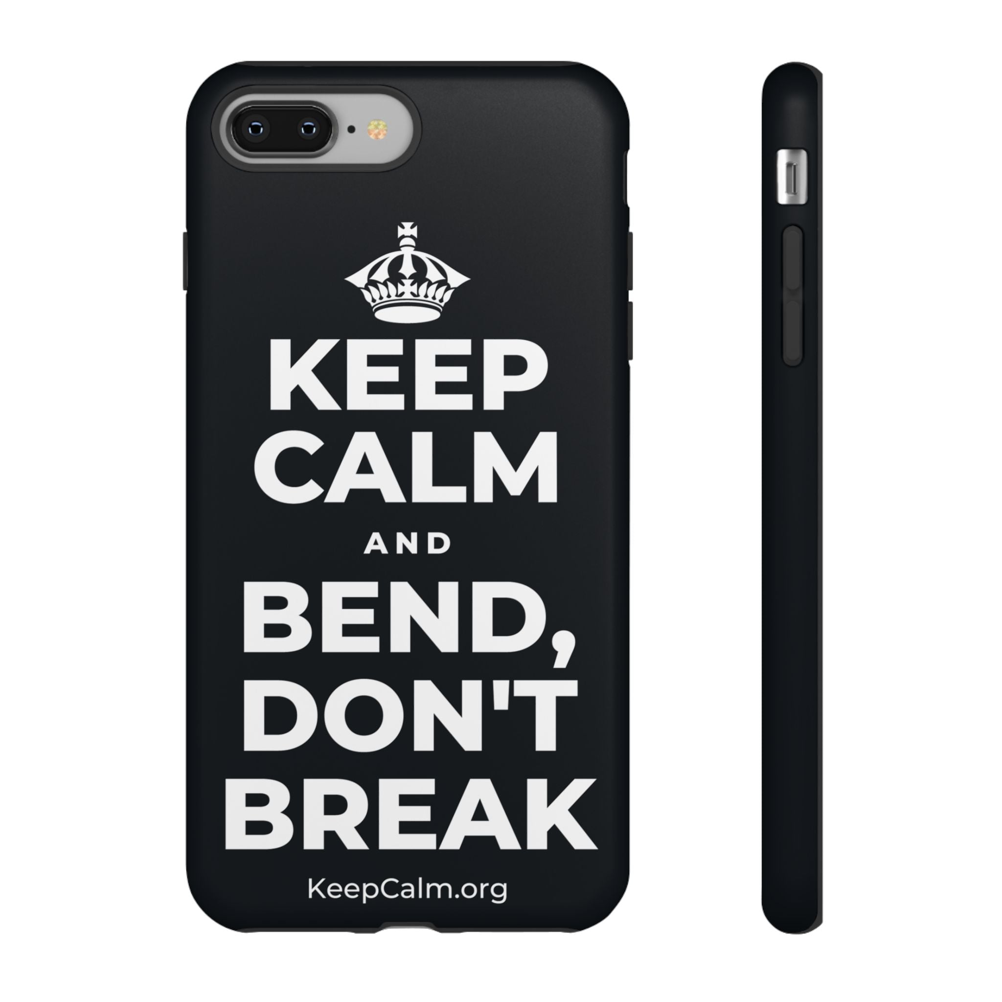 KEEP CALM AND BEND, DON'T BREAK Phone Case (Dark)