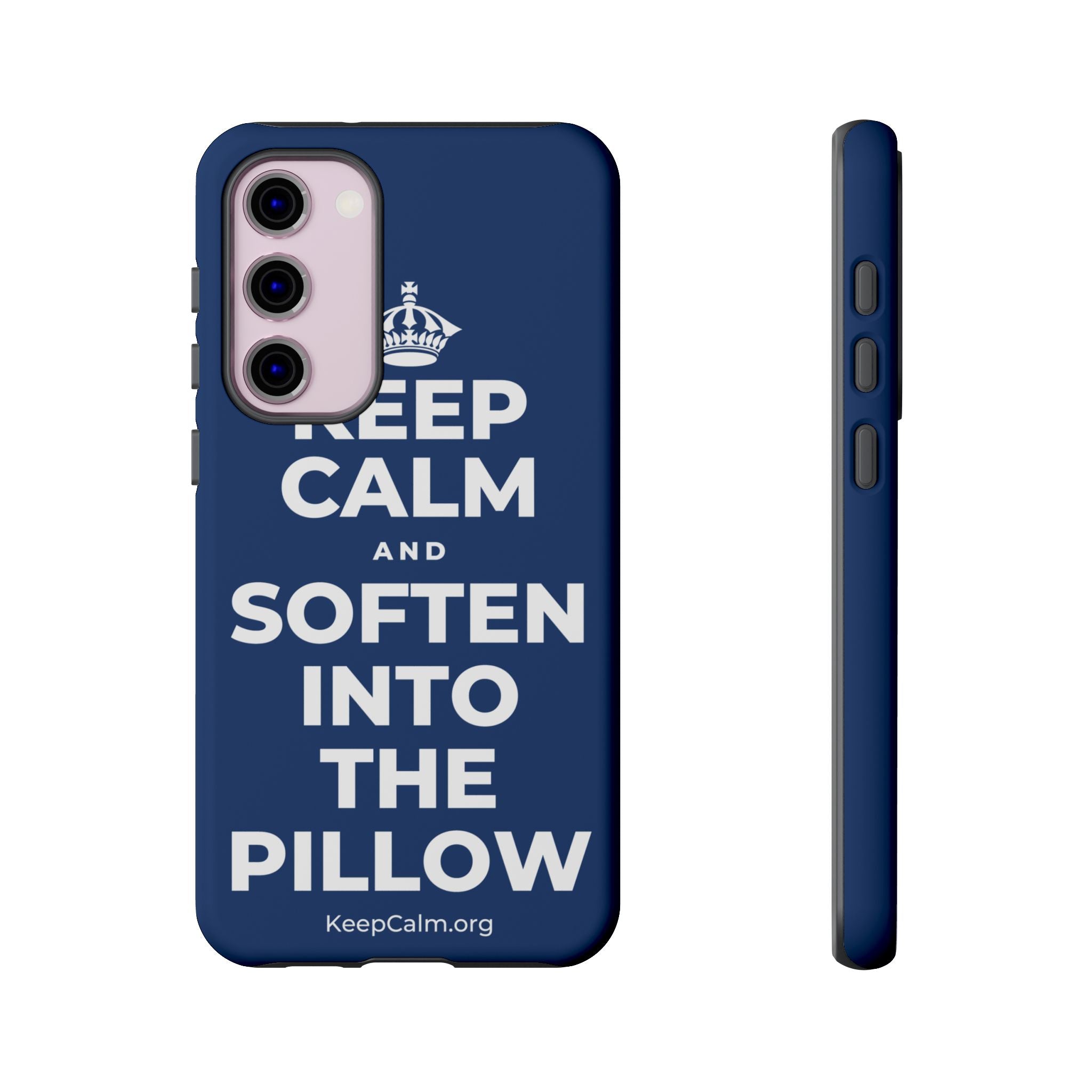 KEEP CALM AND SOFTEN INTO THE PILLOW Phone Case