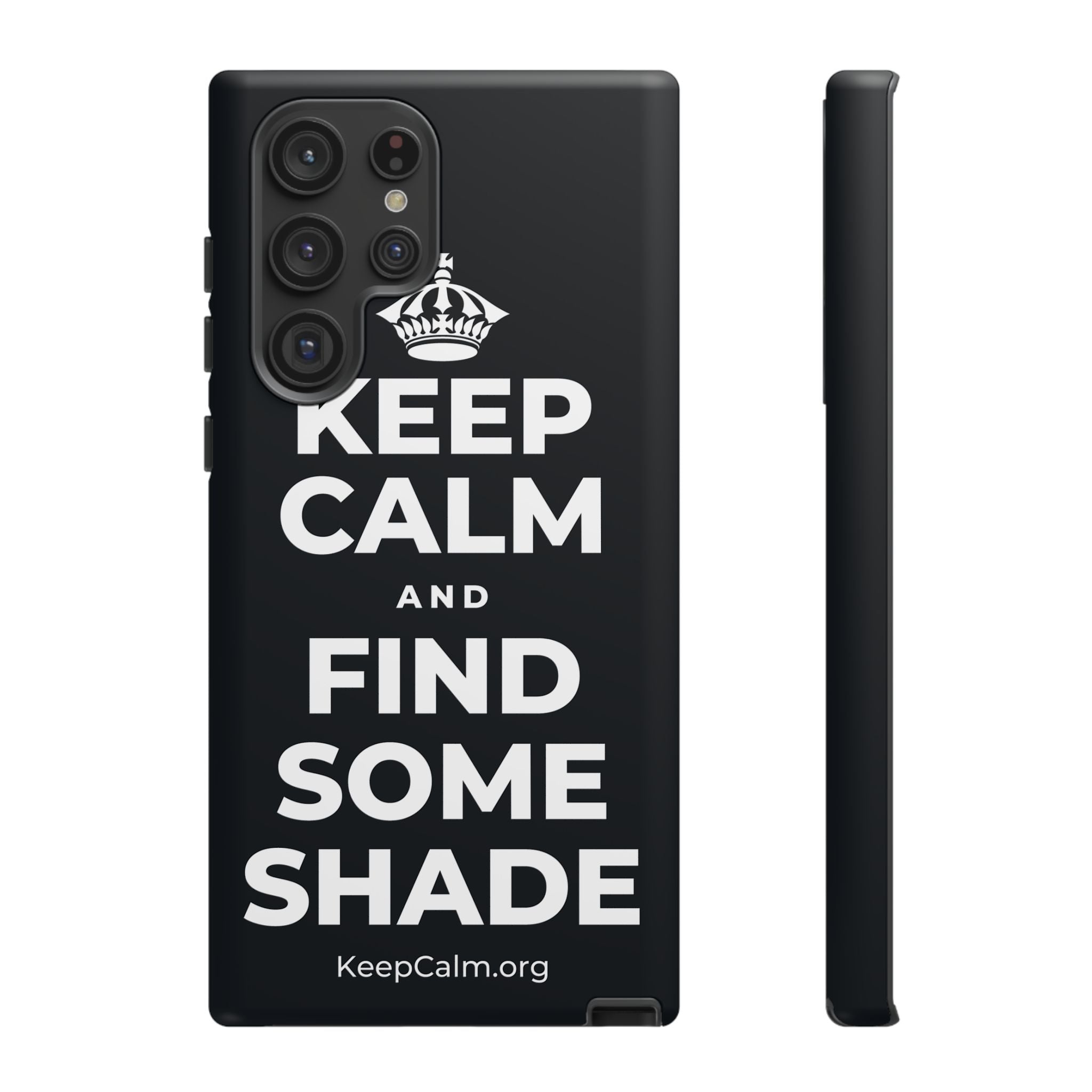KEEP CALM AND FIND SOME SHADE Phone Case (Dark)