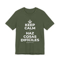 KEEP CALM Y HAZ COSAS DIFÍCILES T-Shirt (Military Green–Autumn)