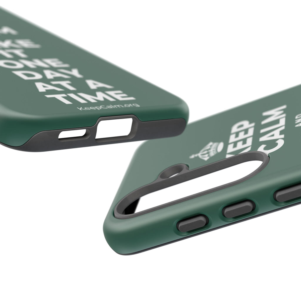 KEEP CALM AND TAKE IT ONE DAY AT A TIME Phone Case