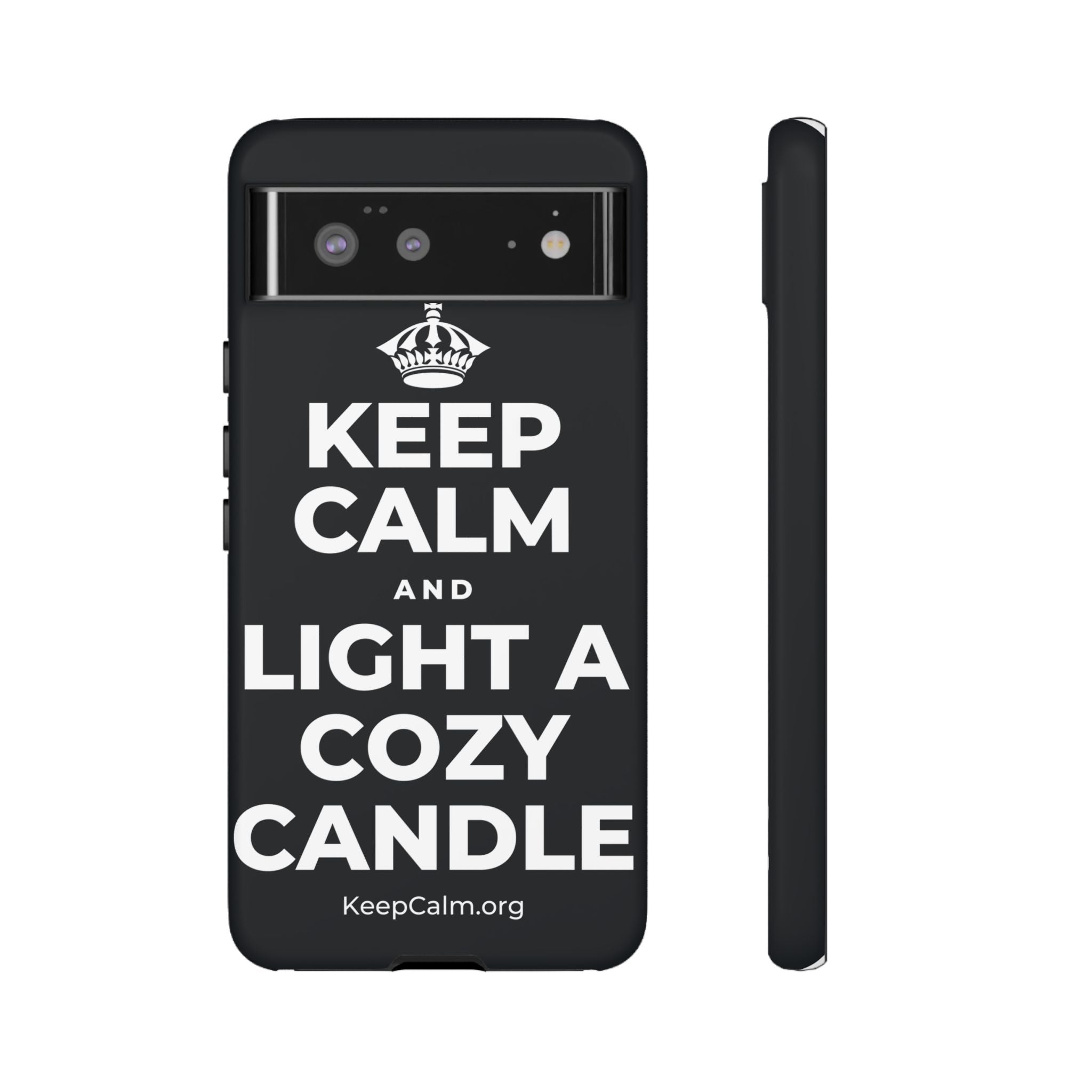 KEEP CALM AND LIGHT A COZY CANDLE Phone Case (Dark)