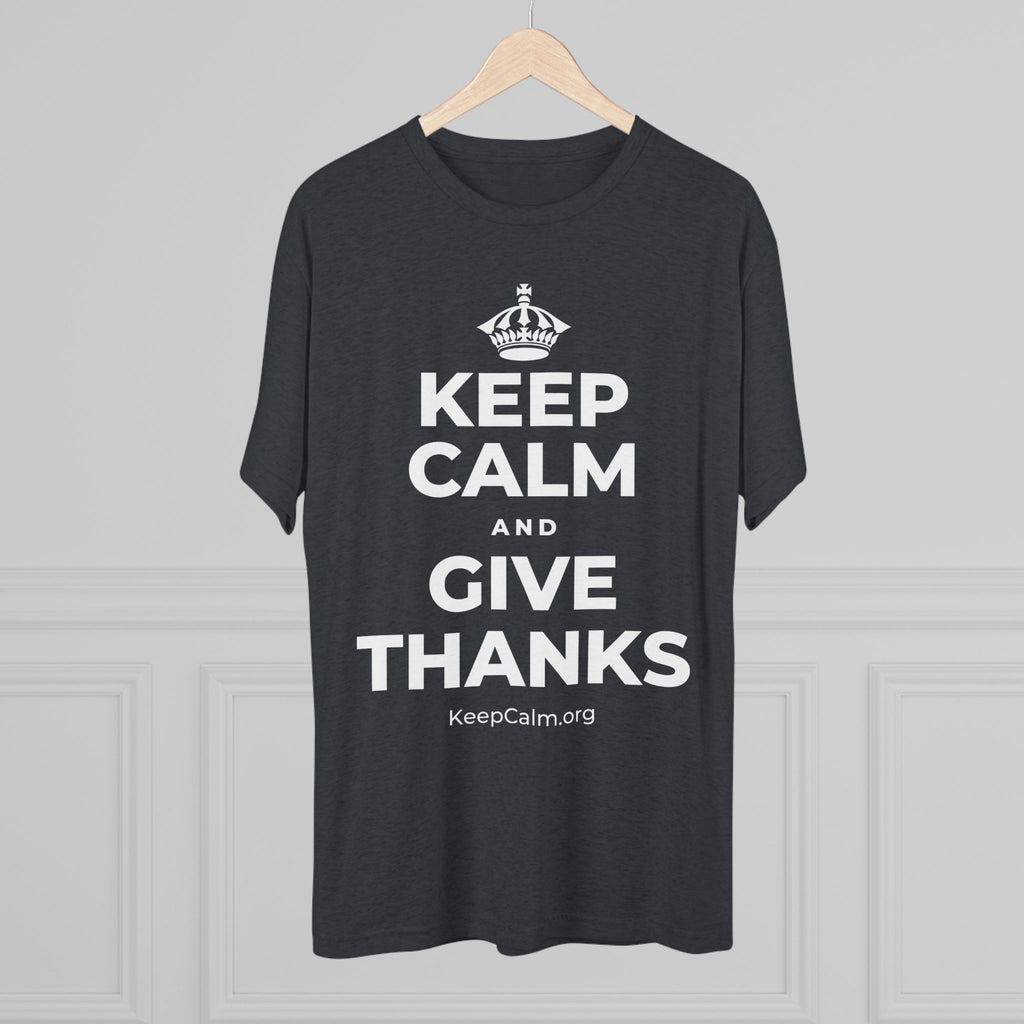 KEEP CALM AND GIVE THANKS Tri-Blend Tee