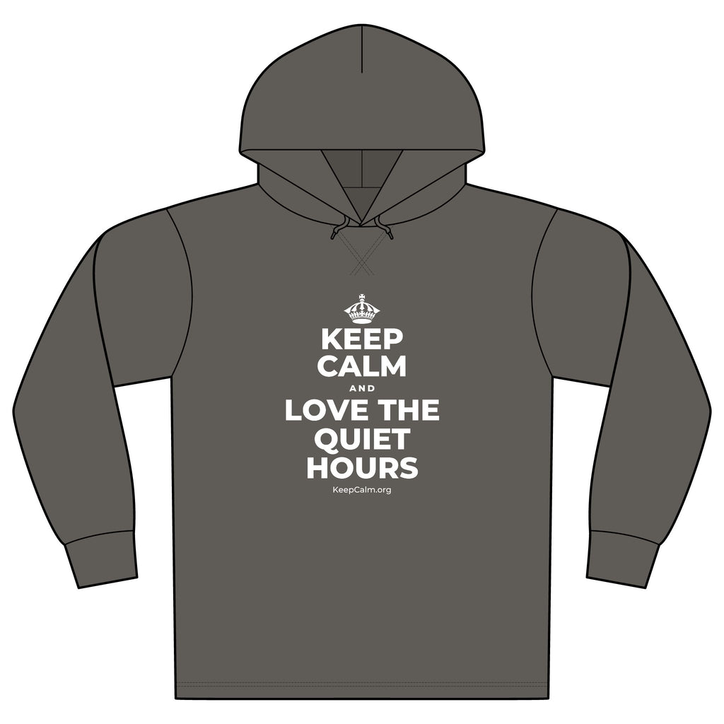 KEEP CALM AND LOVE THE QUIET HOURS Organic Hoodie Tee