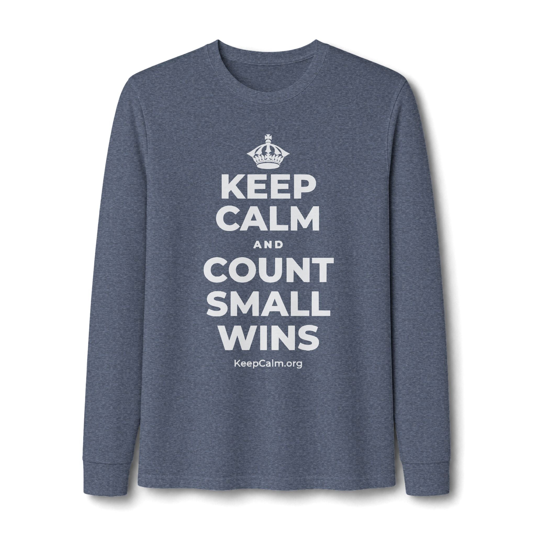 KEEP CALM AND COUNT SMALL WINS Long Sleeve Tee