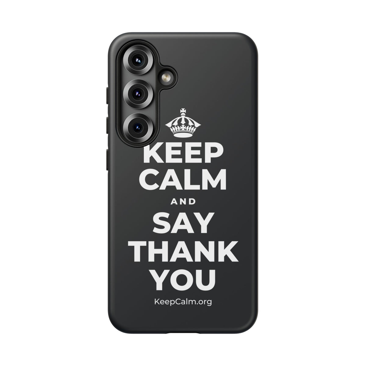 KEEP CALM AND SAY THANK YOU Phone Case (Dark)