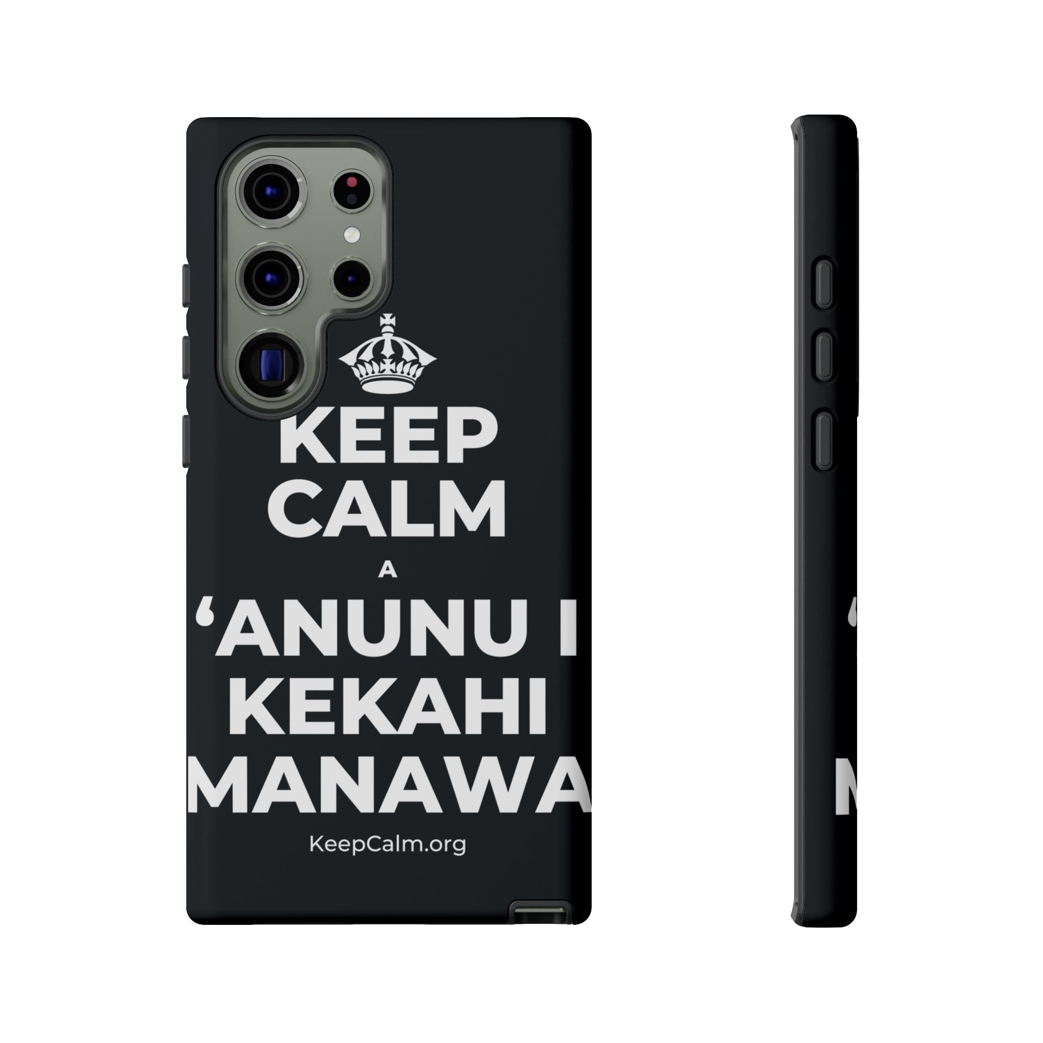 KEEP CALM A ʻANUNU I KEKAHI MANAWA Phone Case (Dark)