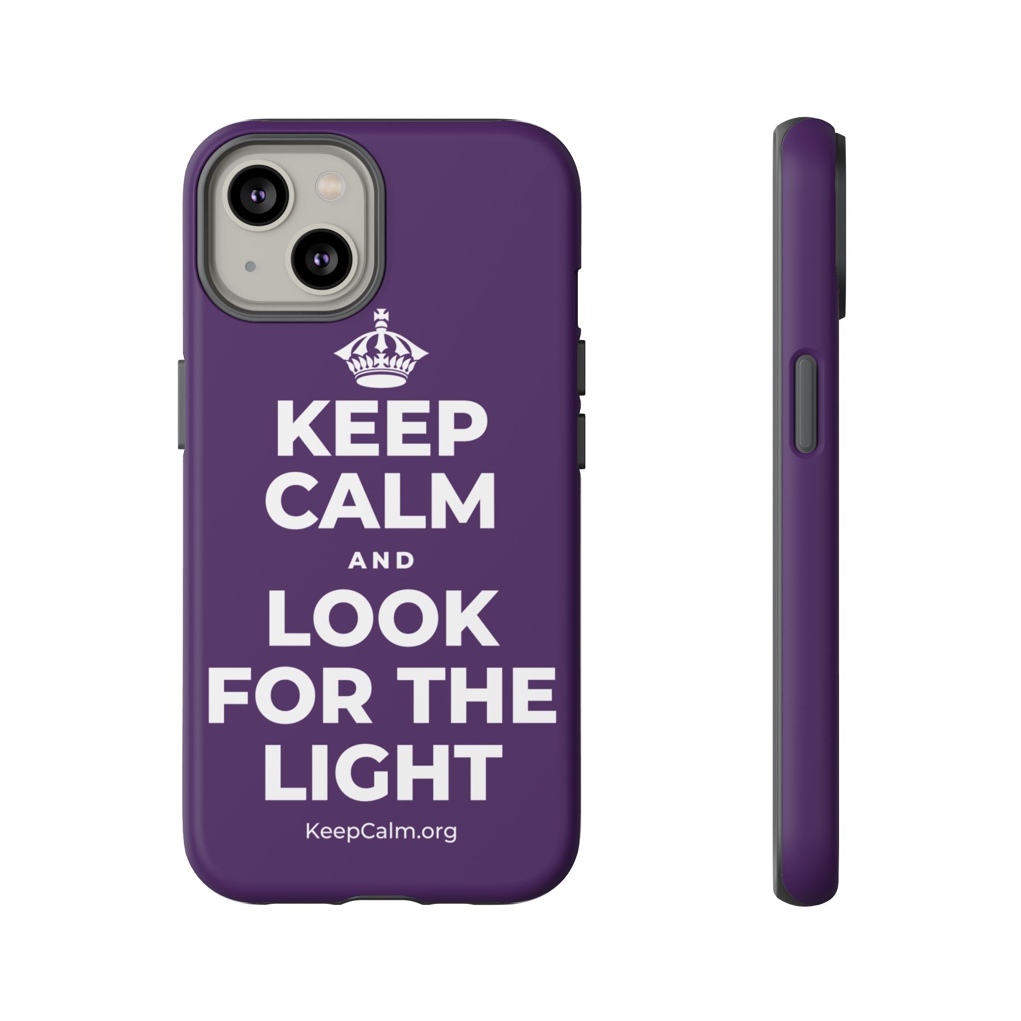 KEEP CALM AND LOOK FOR THE LIGHT Phone Case