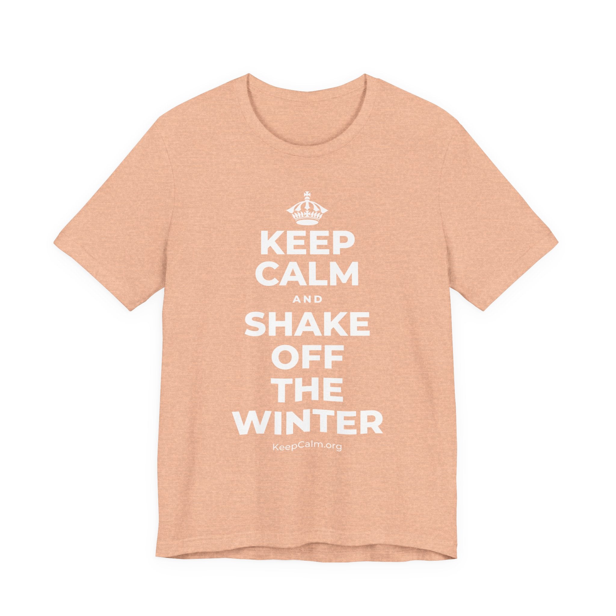 KEEP CALM AND SHAKE OFF THE WINTER T-Shirt (Soft Cream–Heather Mauve)