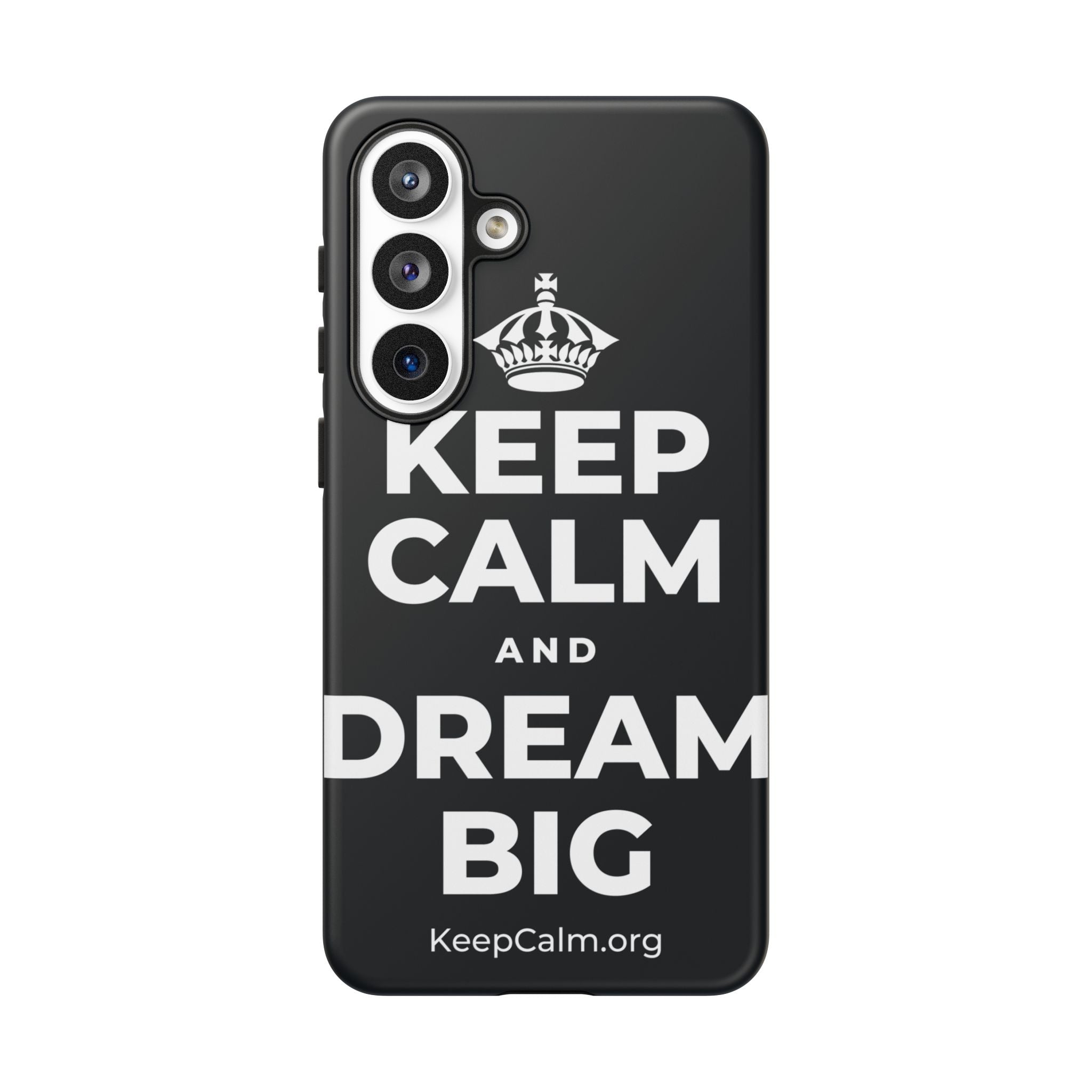 KEEP CALM AND DREAM BIG Phone Case (Dark)