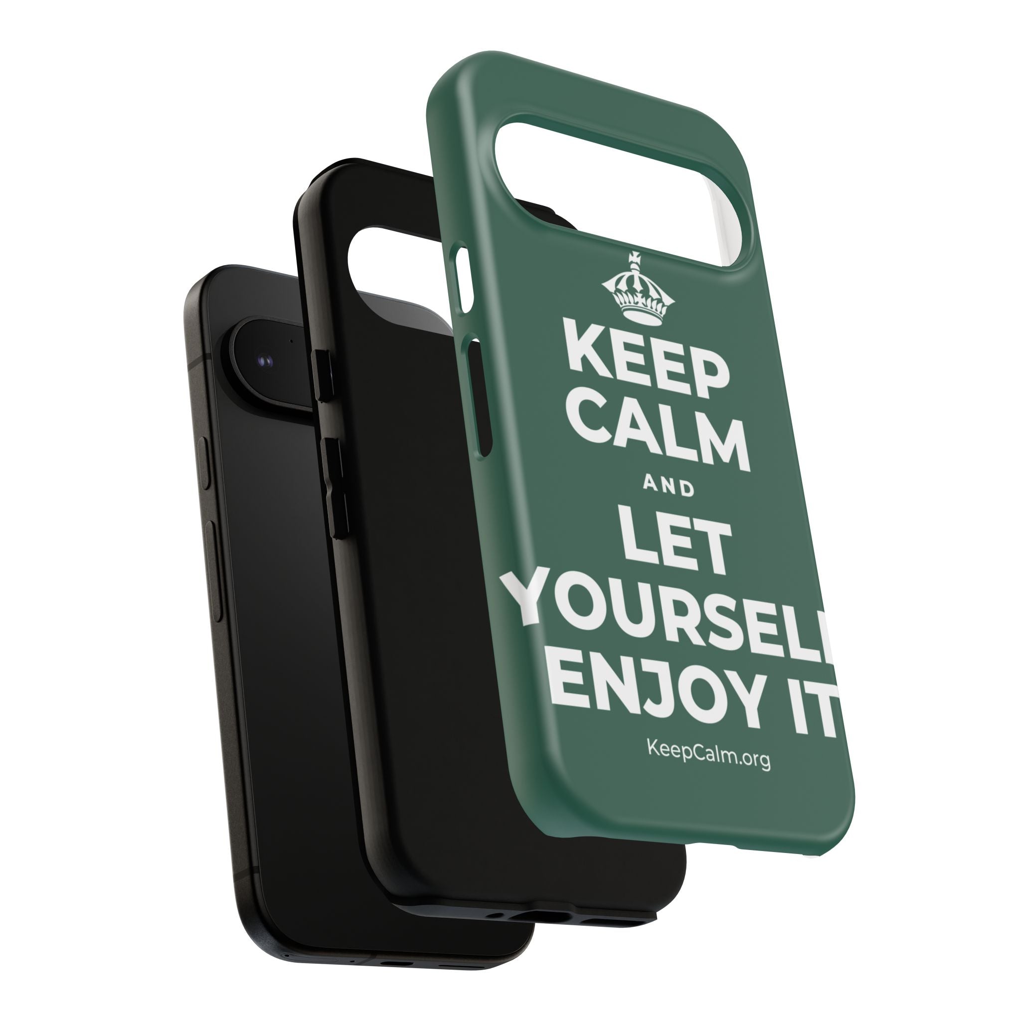 KEEP CALM AND LET YOURSELF ENJOY IT Phone Case
