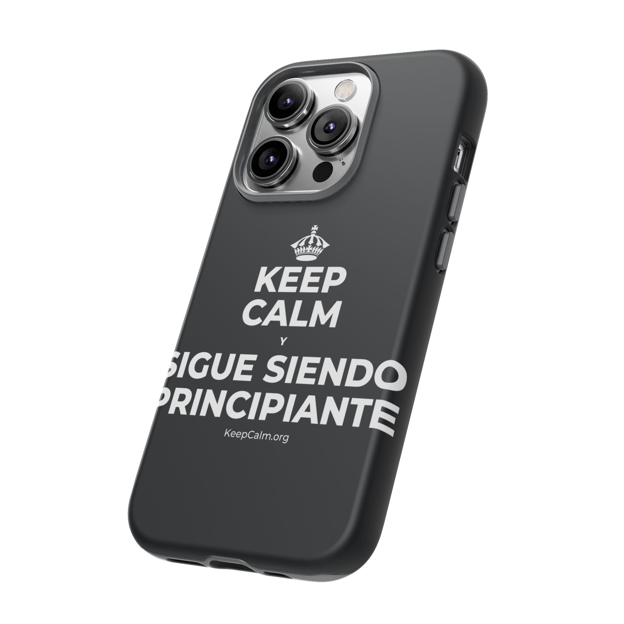 KEEP CALM Y SIGUE SIENDO PRINCIPIANTE Phone Case (Dark)