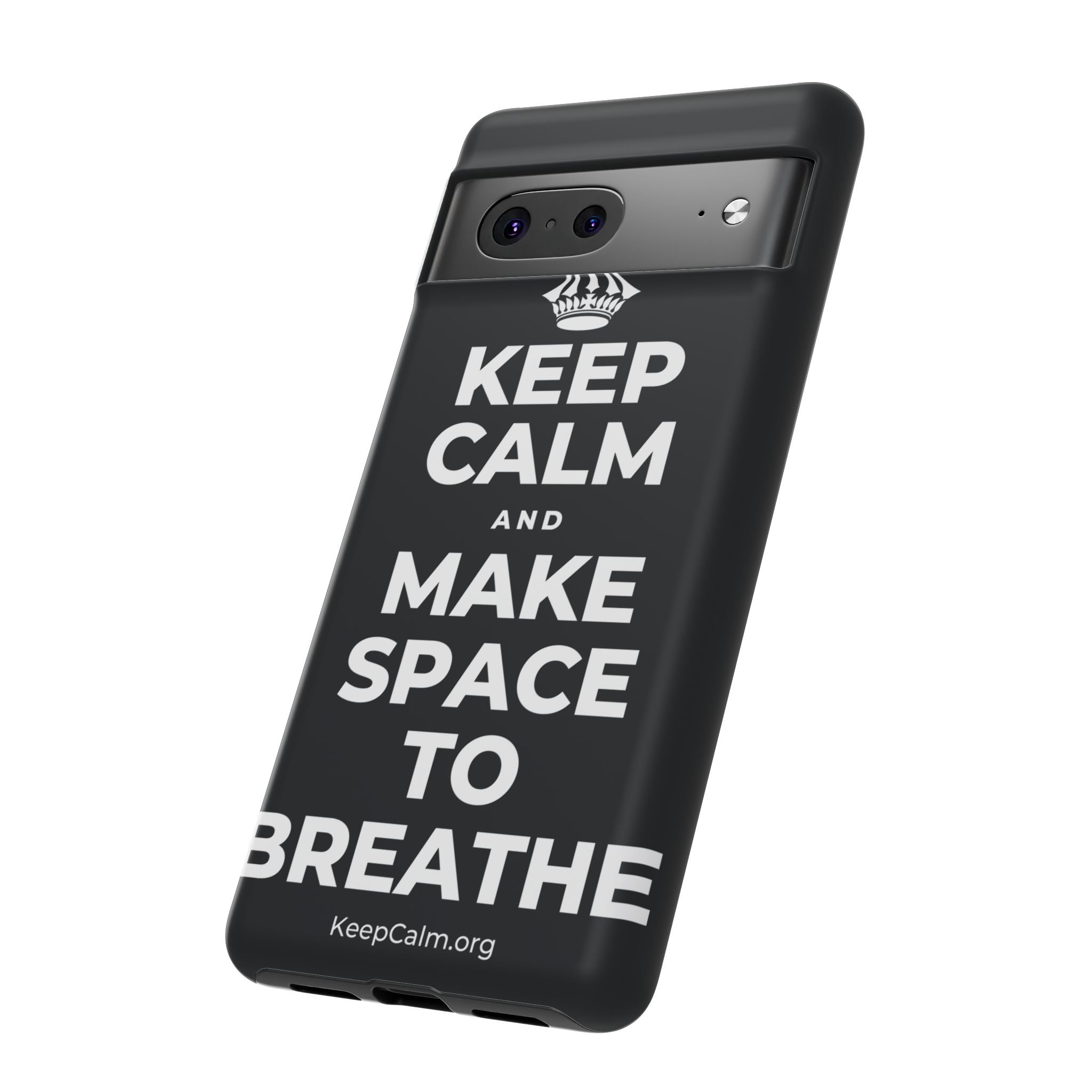 KEEP CALM AND MAKE SPACE TO BREATHE Phone Case (Dark)