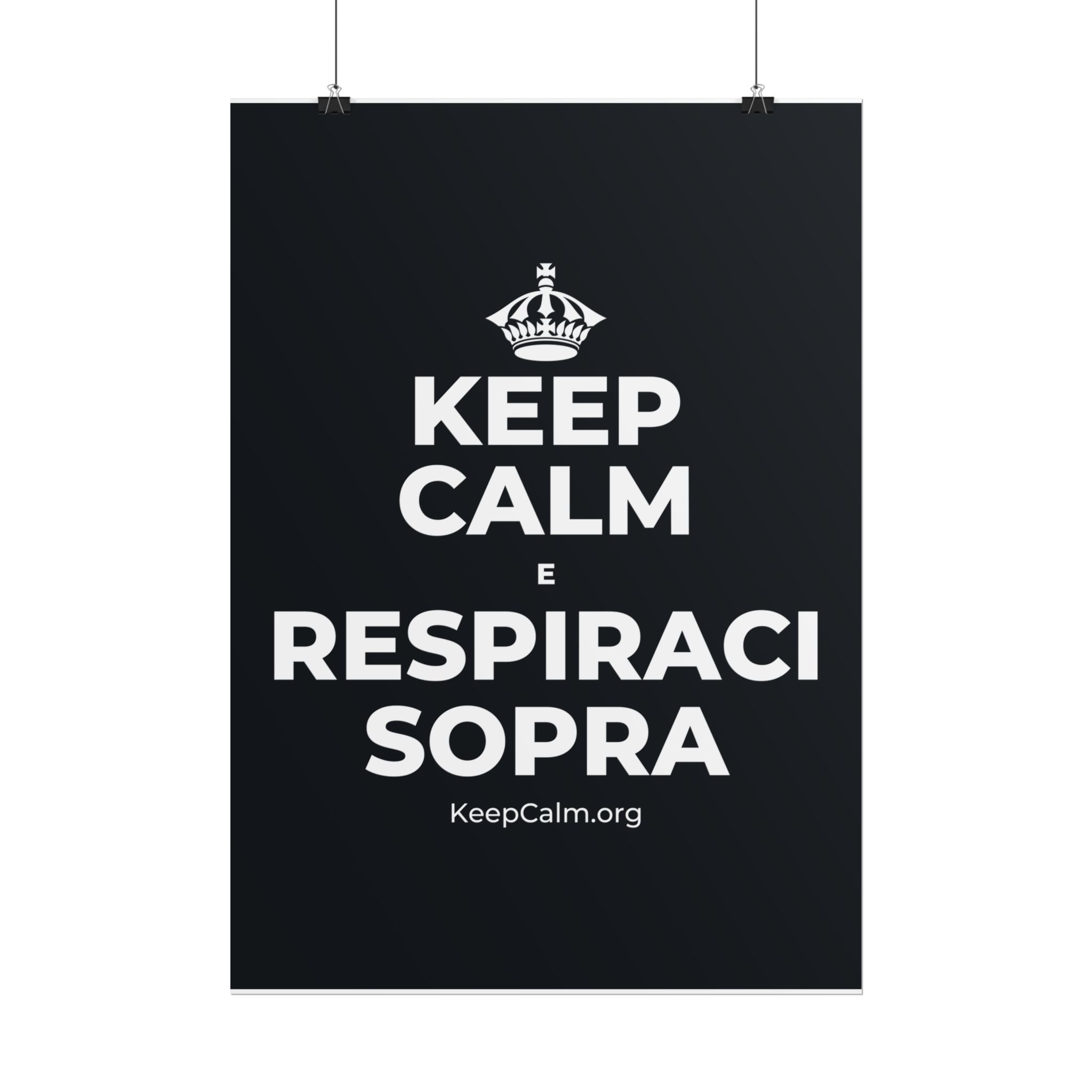 KEEP CALM E RESPIRACI SOPRA Poster (Dark)