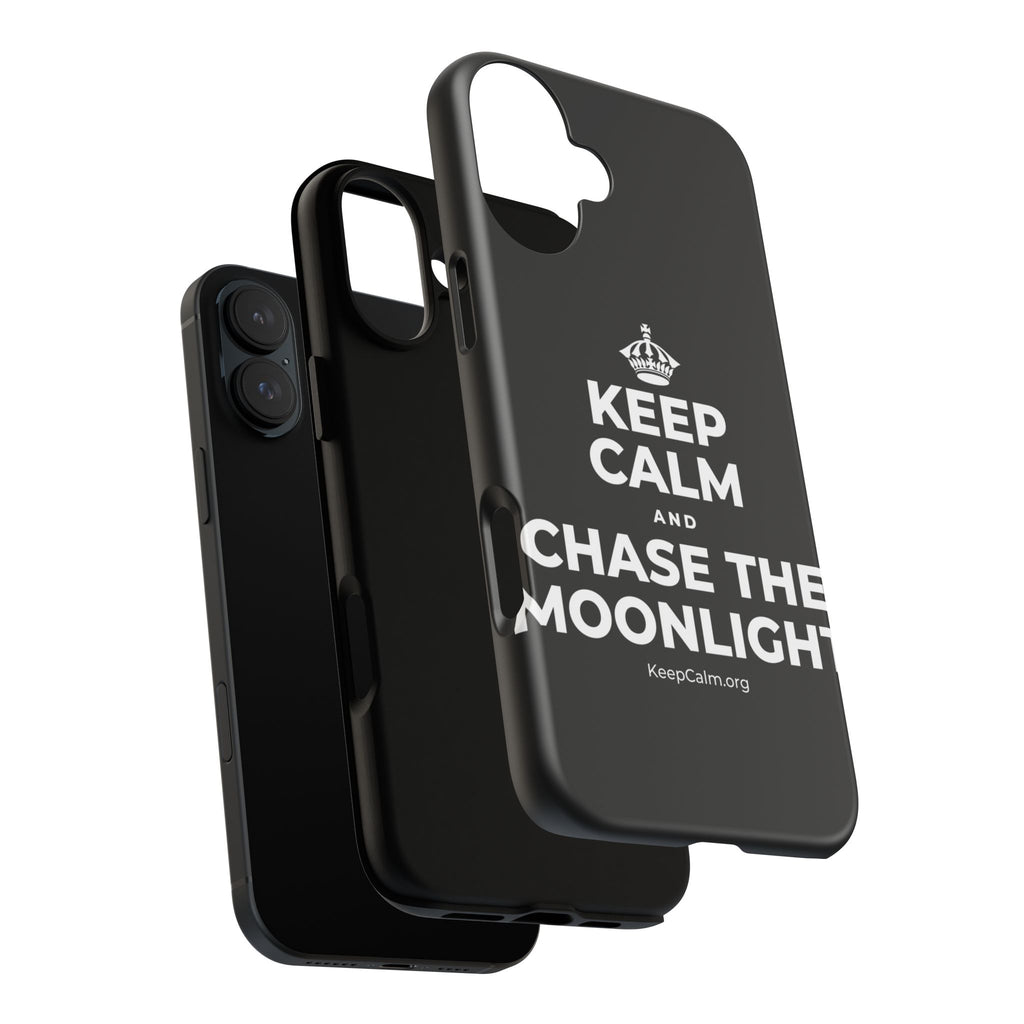 KEEP CALM AND CHASE THE MOONLIGHT Phone Case