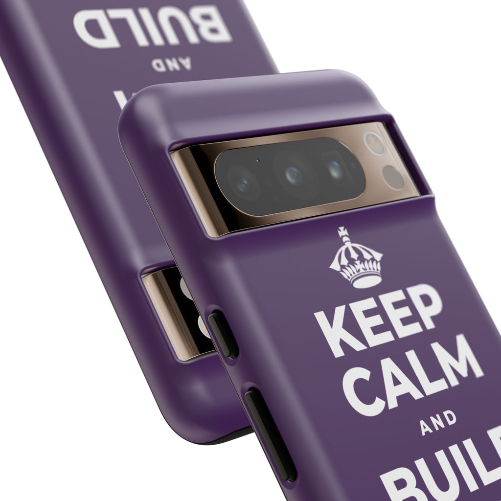 KEEP CALM AND BUILD THE LEGACY Phone Case