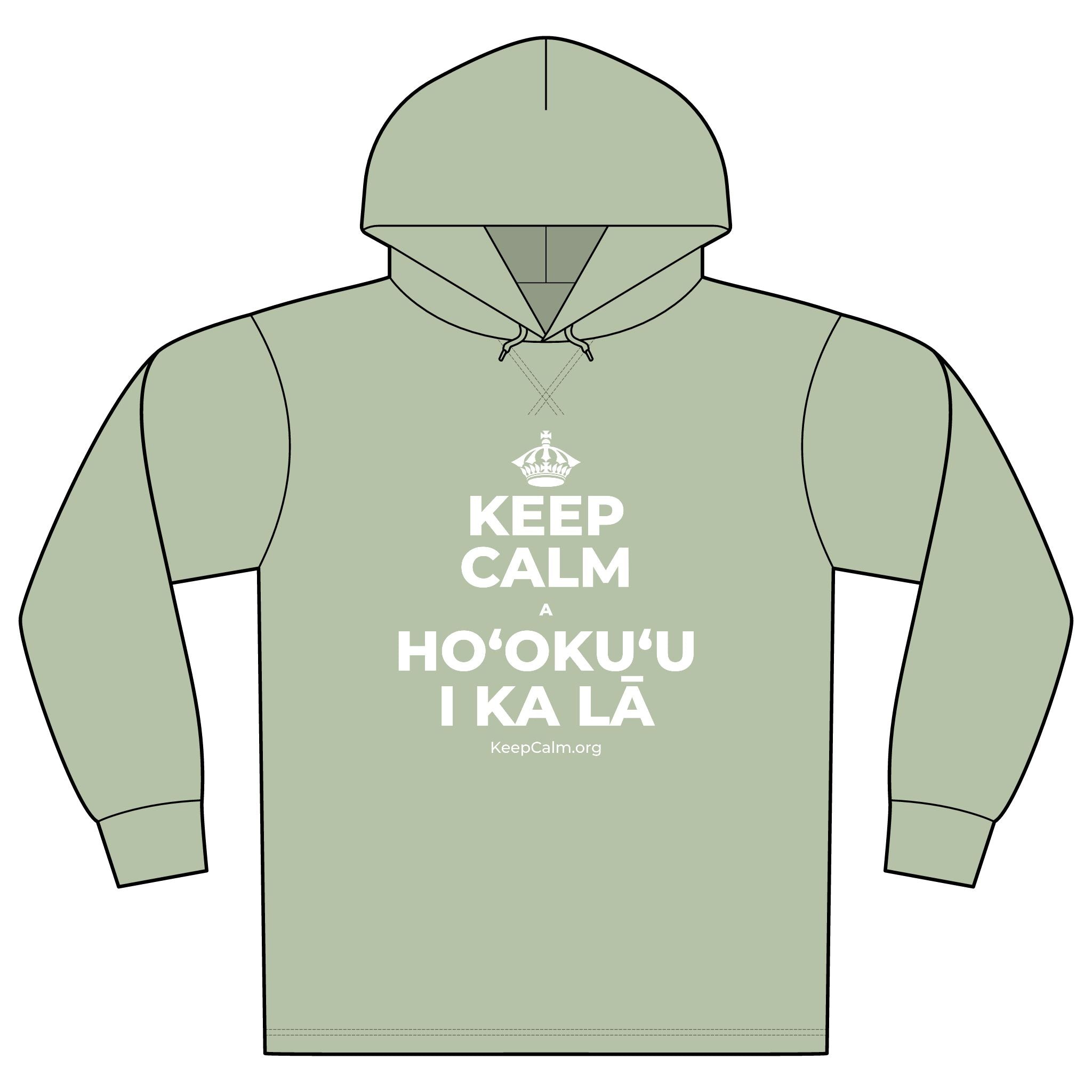 KEEP CALM A HOʻOKUʻU I KA LĀ Organic Hoodie Tee