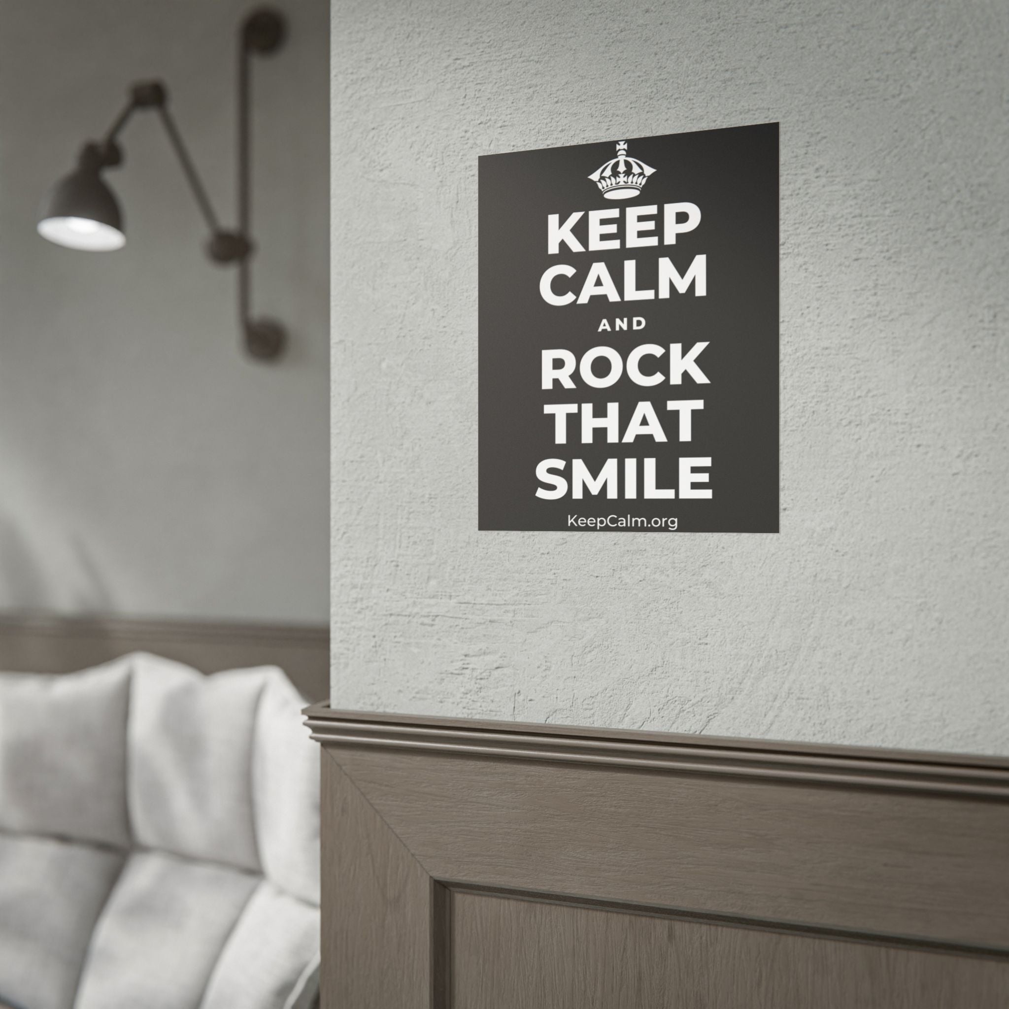 KEEP CALM AND ROCK THAT SMILE Poster