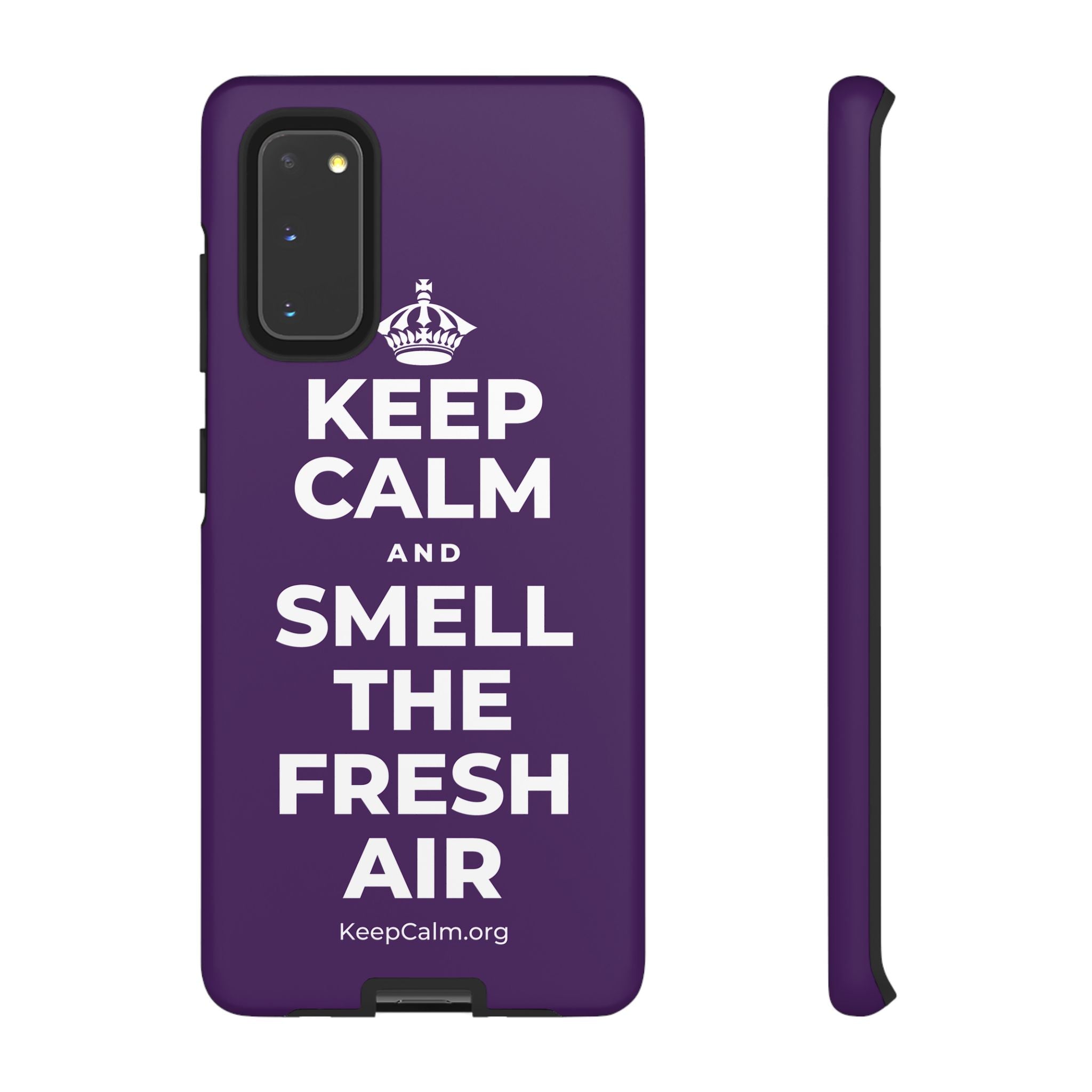 KEEP CALM AND SMELL THE FRESH AIR Phone Case
