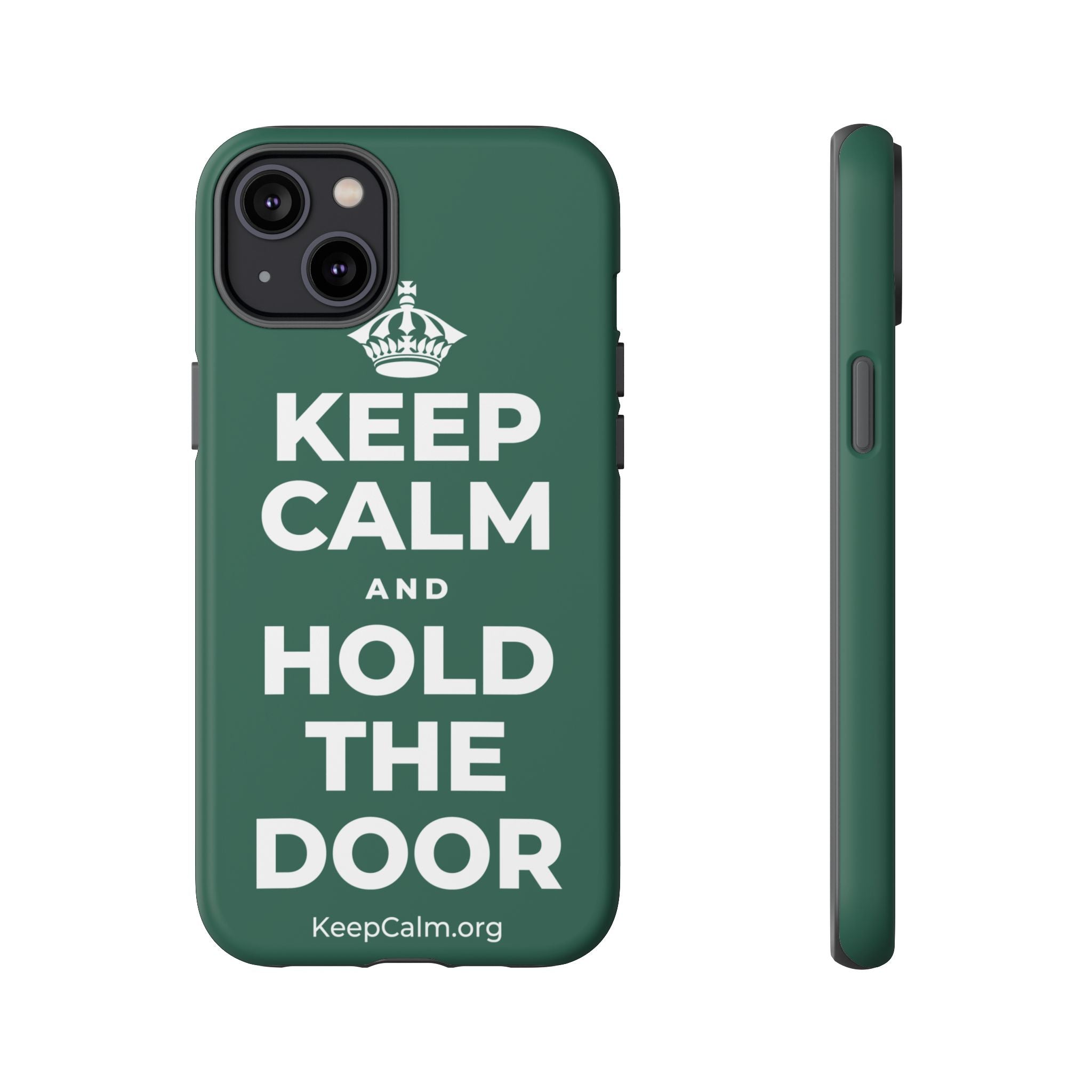 KEEP CALM AND HOLD THE DOOR Phone Case