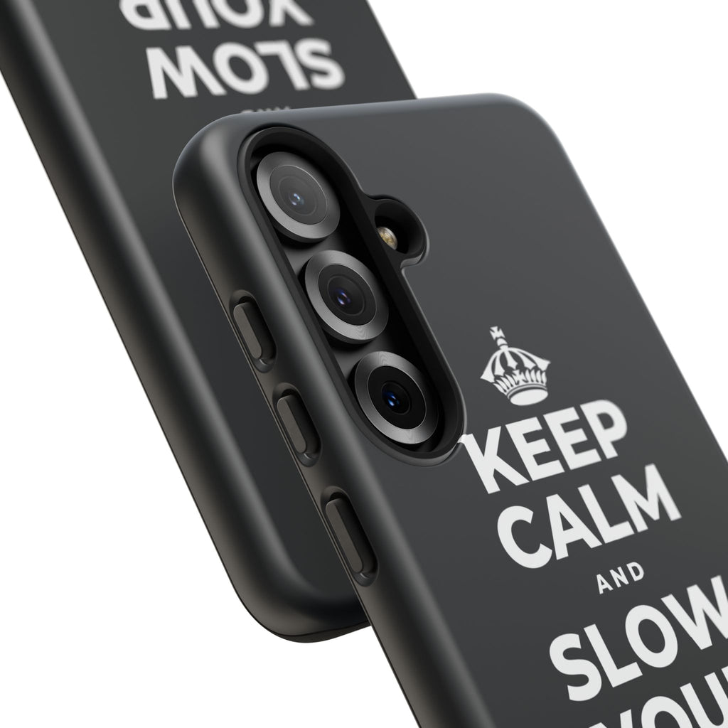 KEEP CALM AND SLOW YOUR SUMMER DAYS Phone Case (Dark)
