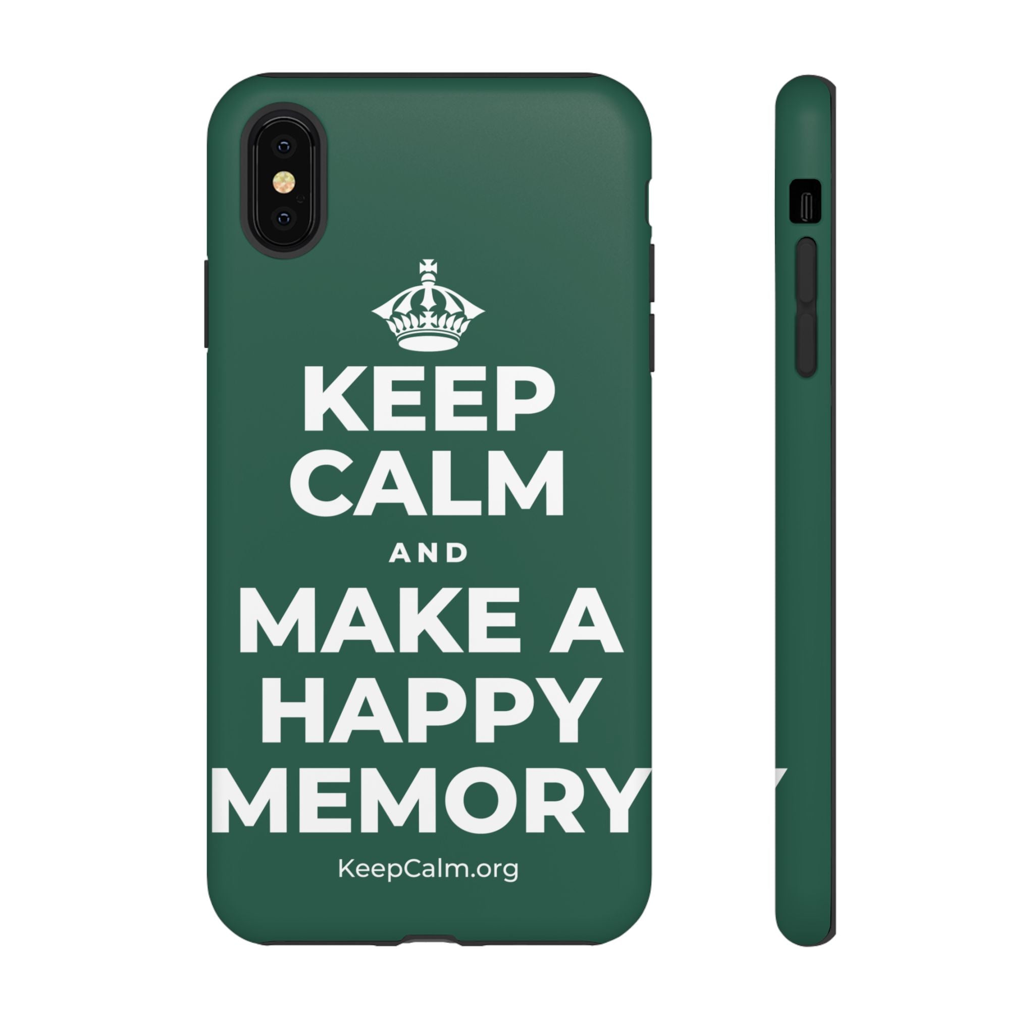 KEEP CALM AND MAKE A HAPPY MEMORY Phone Case