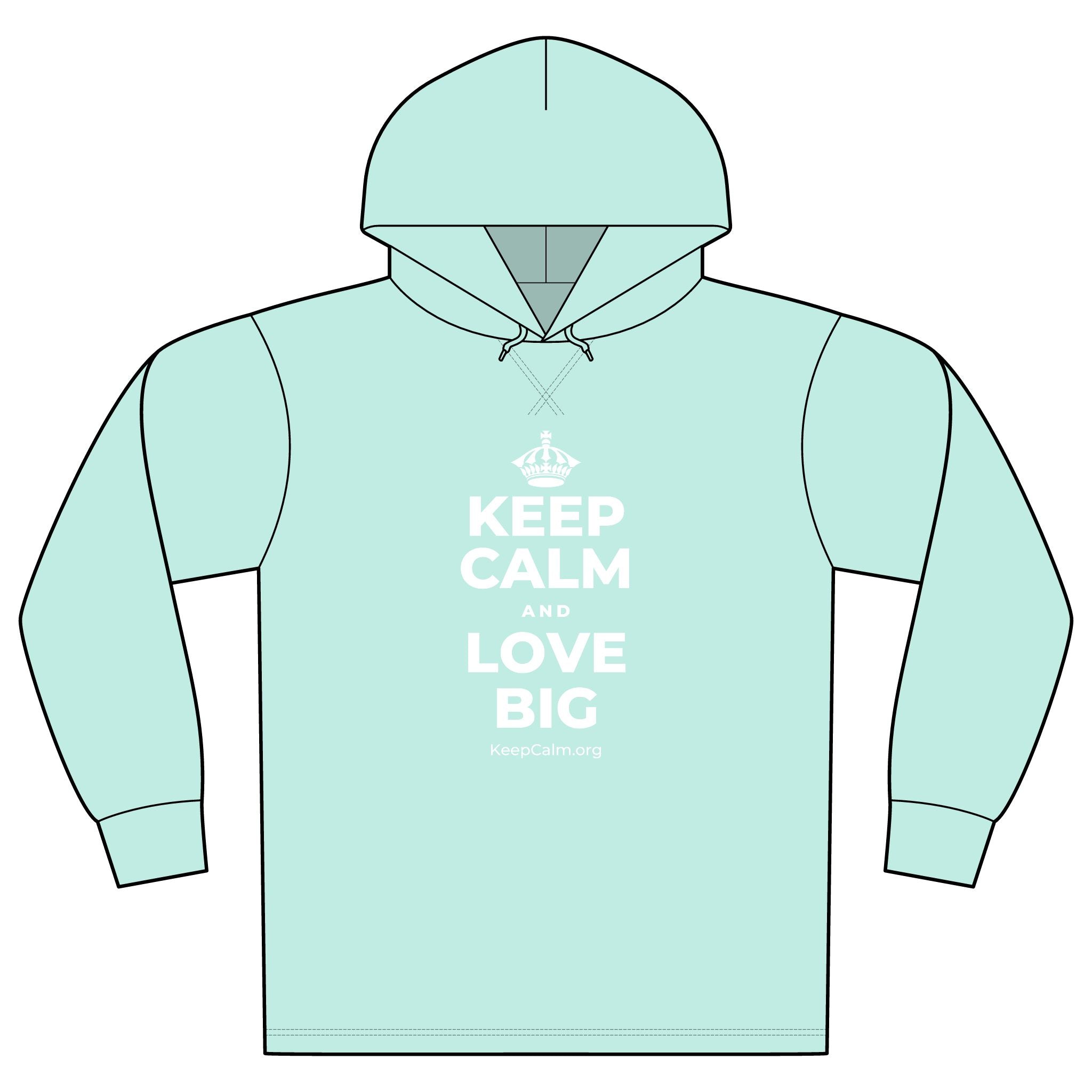 KEEP CALM AND LOVE BIG Organic Hoodie Tee