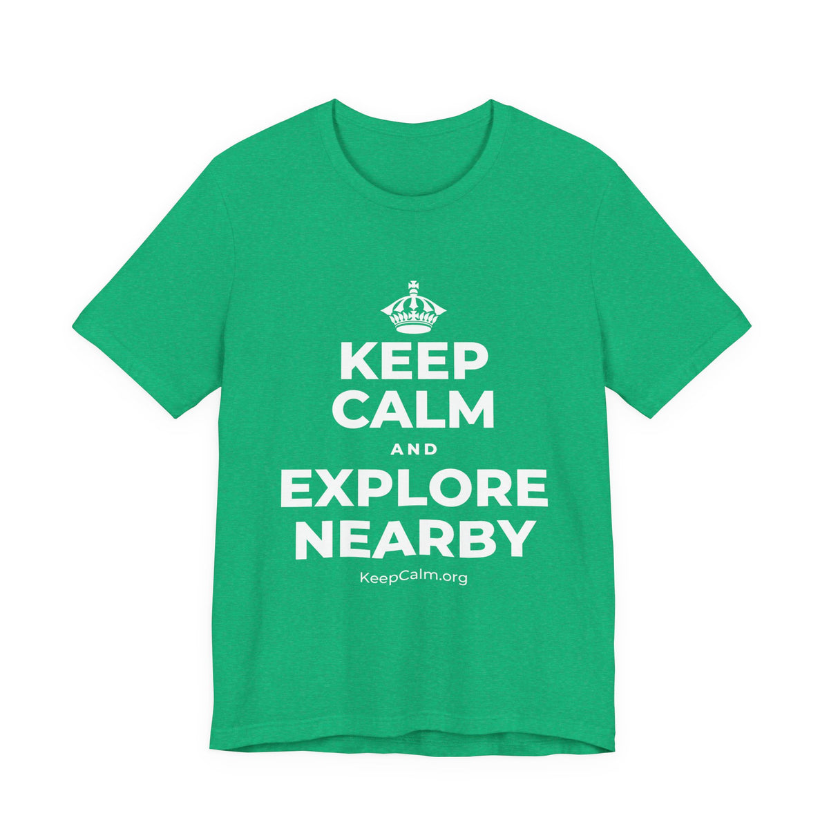KEEP CALM AND EXPLORE NEARBY T-Shirt (Baby Blue–Silver)