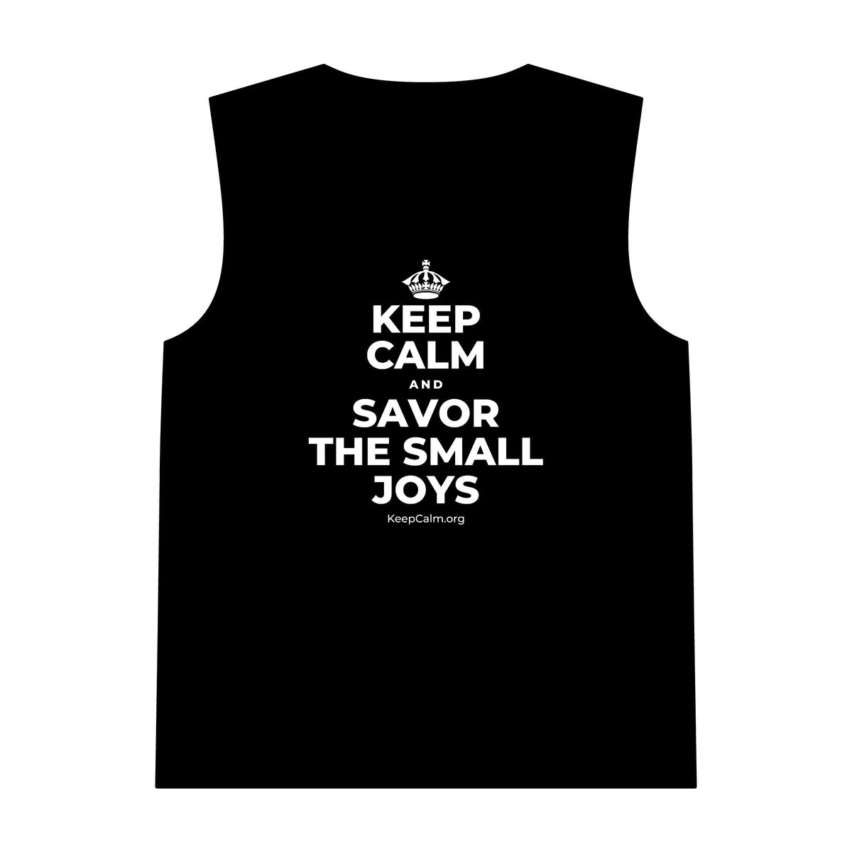 KEEP CALM AND SAVOR THE SMALL JOYS Tank Top