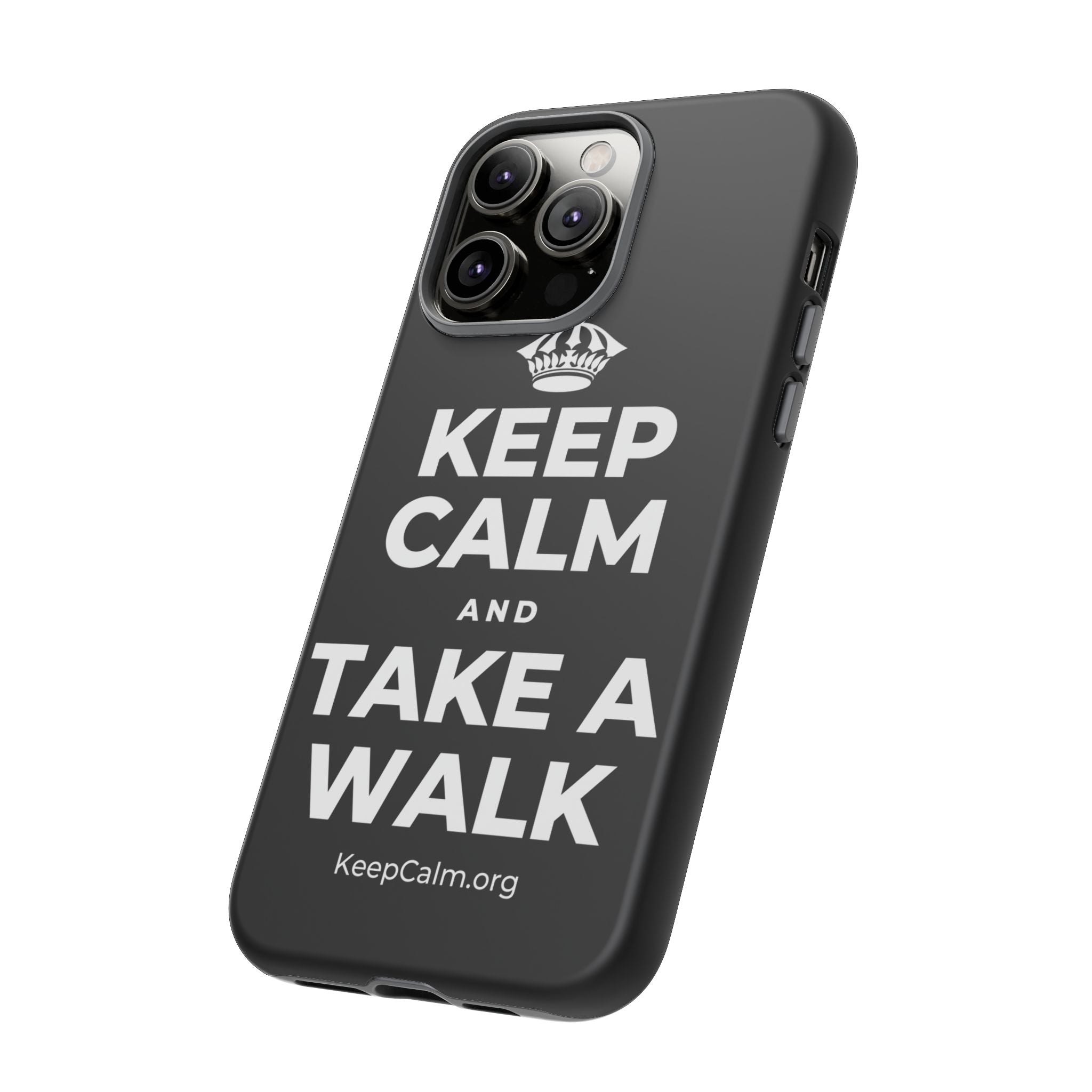 KEEP CALM AND TAKE A WALK Phone Case