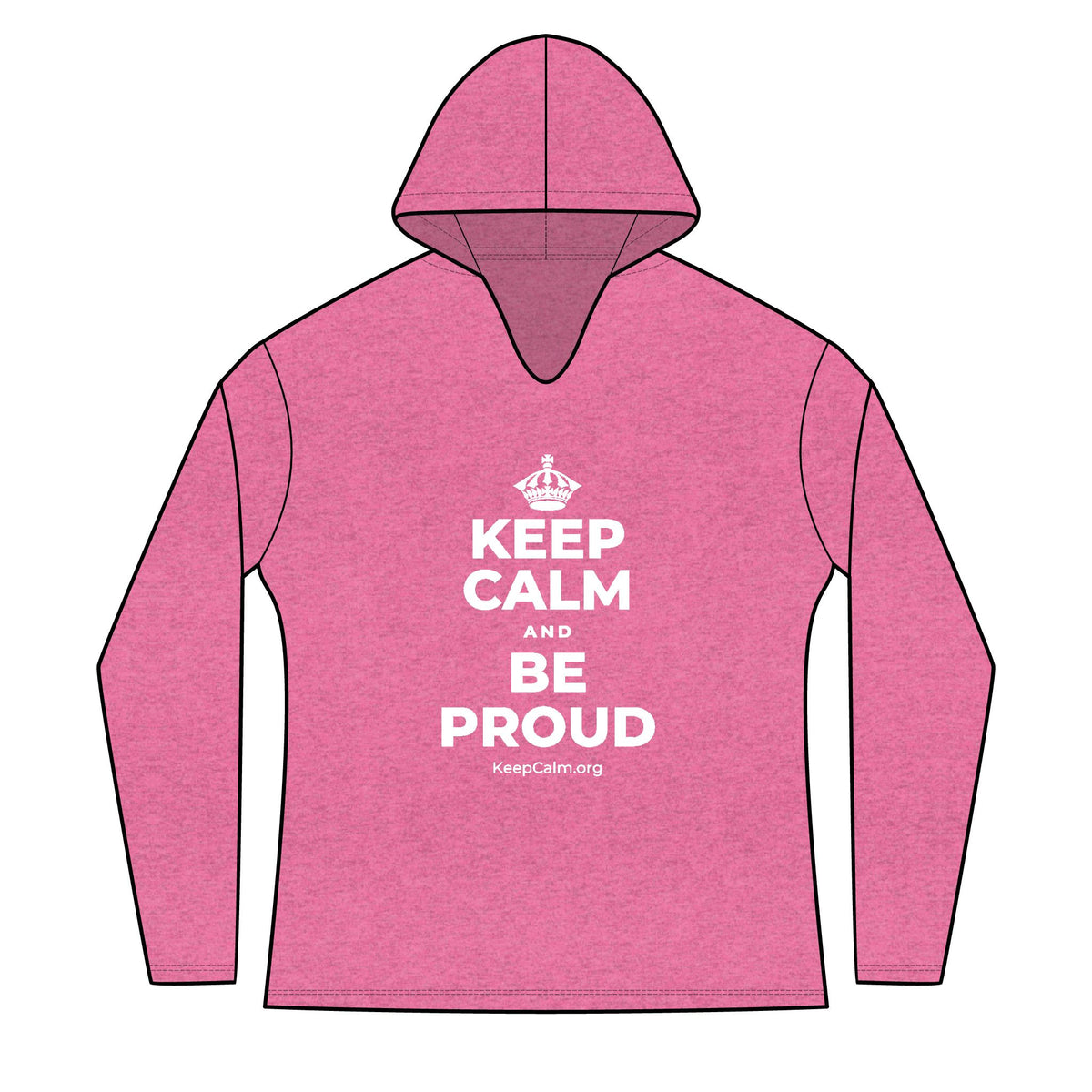 KEEP CALM AND BE PROUD Women's Long Sleeve Hoodie