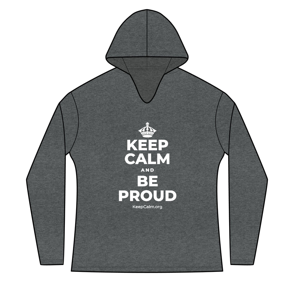 KEEP CALM AND BE PROUD Women's Long Sleeve Hoodie