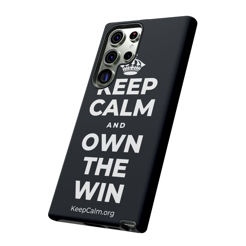 KEEP CALM AND OWN THE WIN Phone Case (Dark)