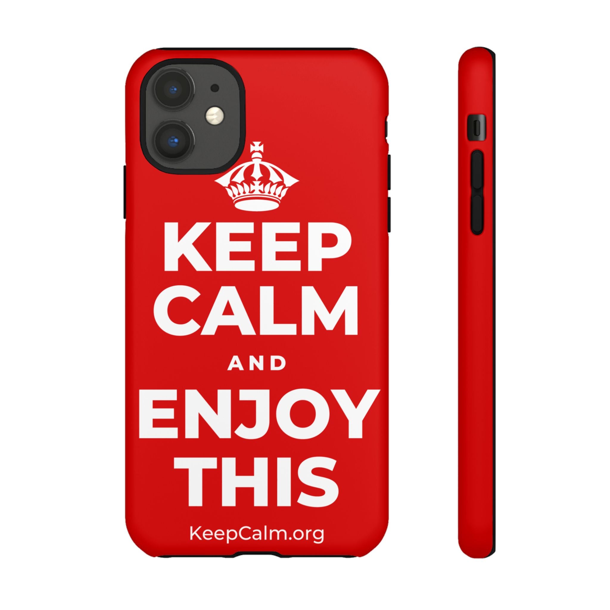 KEEP CALM AND ENJOY THIS Phone Case