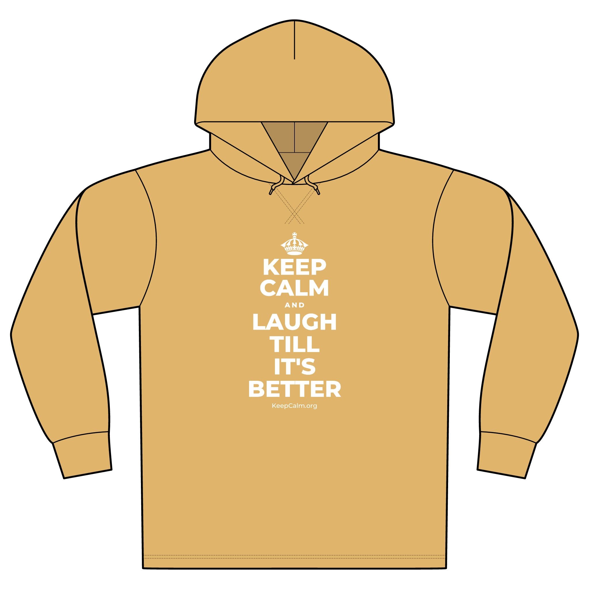 KEEP CALM AND LAUGH TILL IT'S BETTER Organic Hoodie Tee