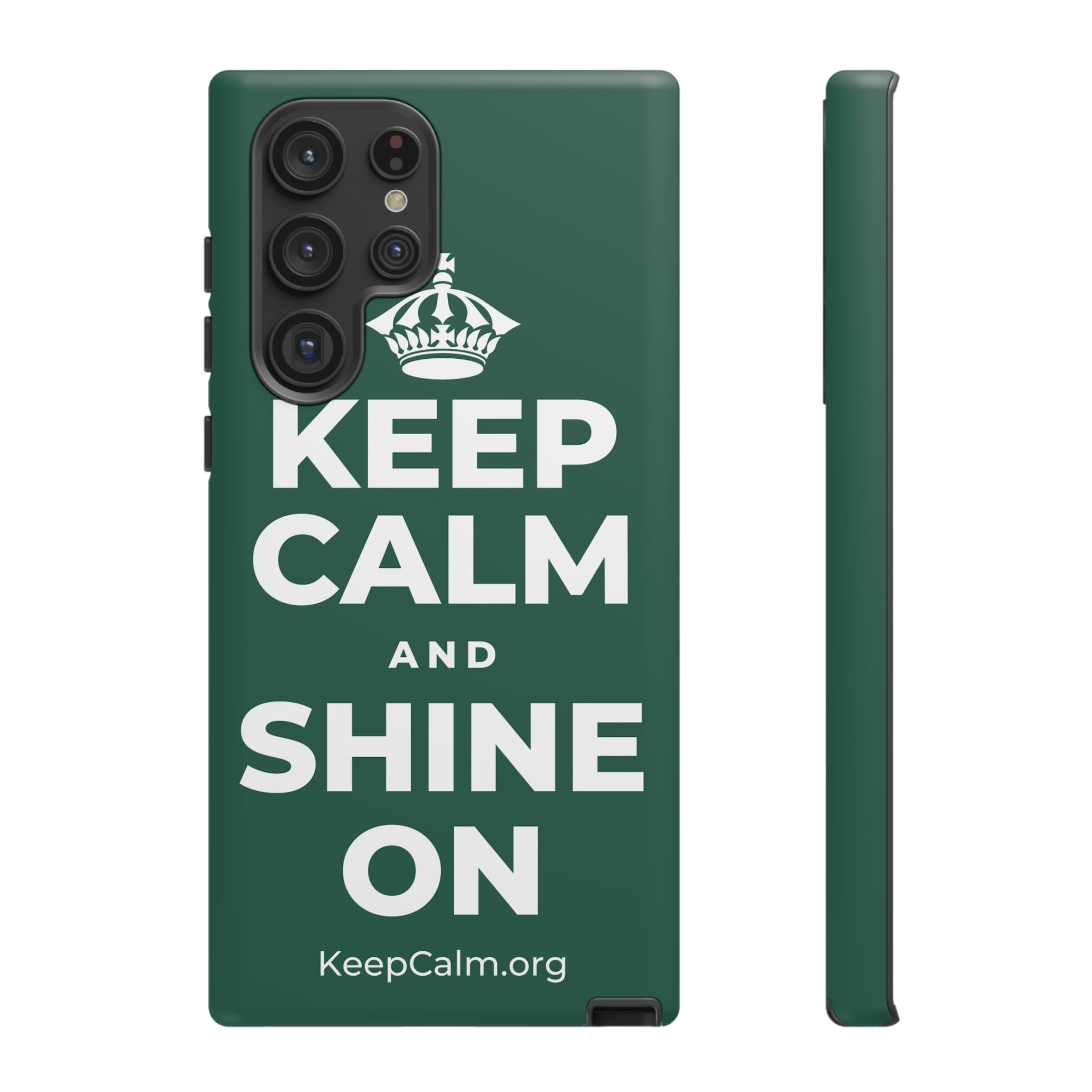 KEEP CALM AND SHINE ON Phone Case