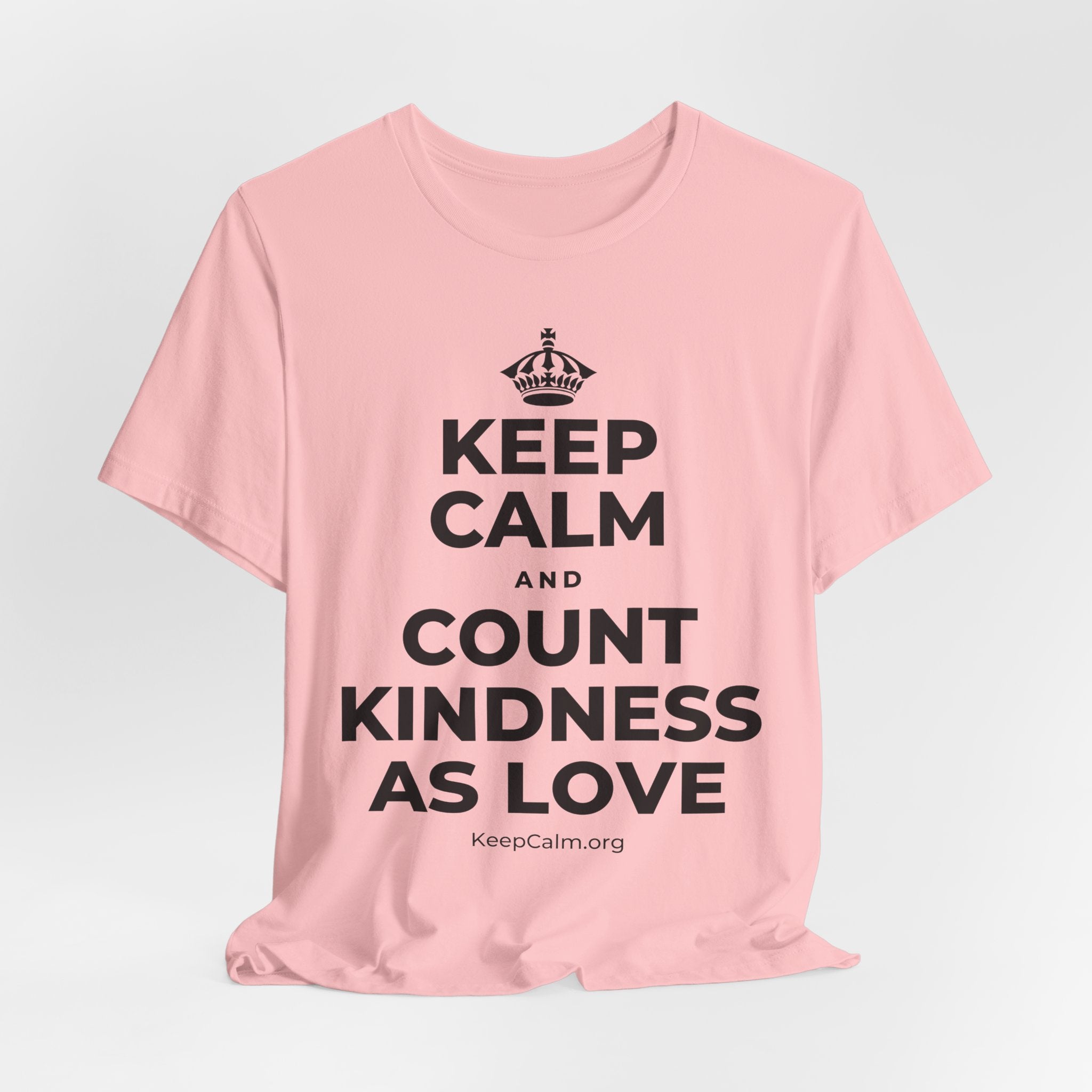 KEEP CALM AND COUNT KINDNESS AS LOVE T-Shirt (White–Asphalt)