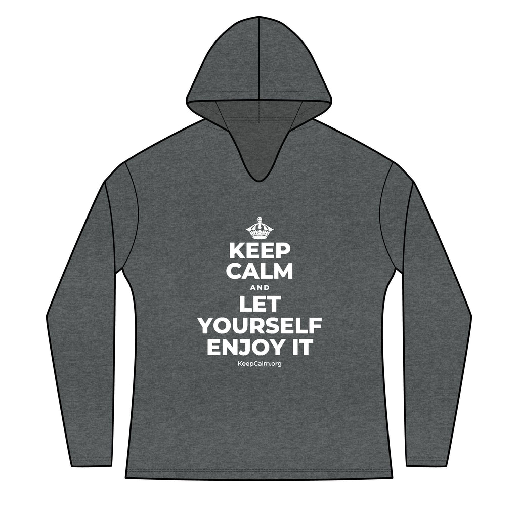 KEEP CALM AND LET YOURSELF ENJOY IT Women's Long Sleeve Hoodie